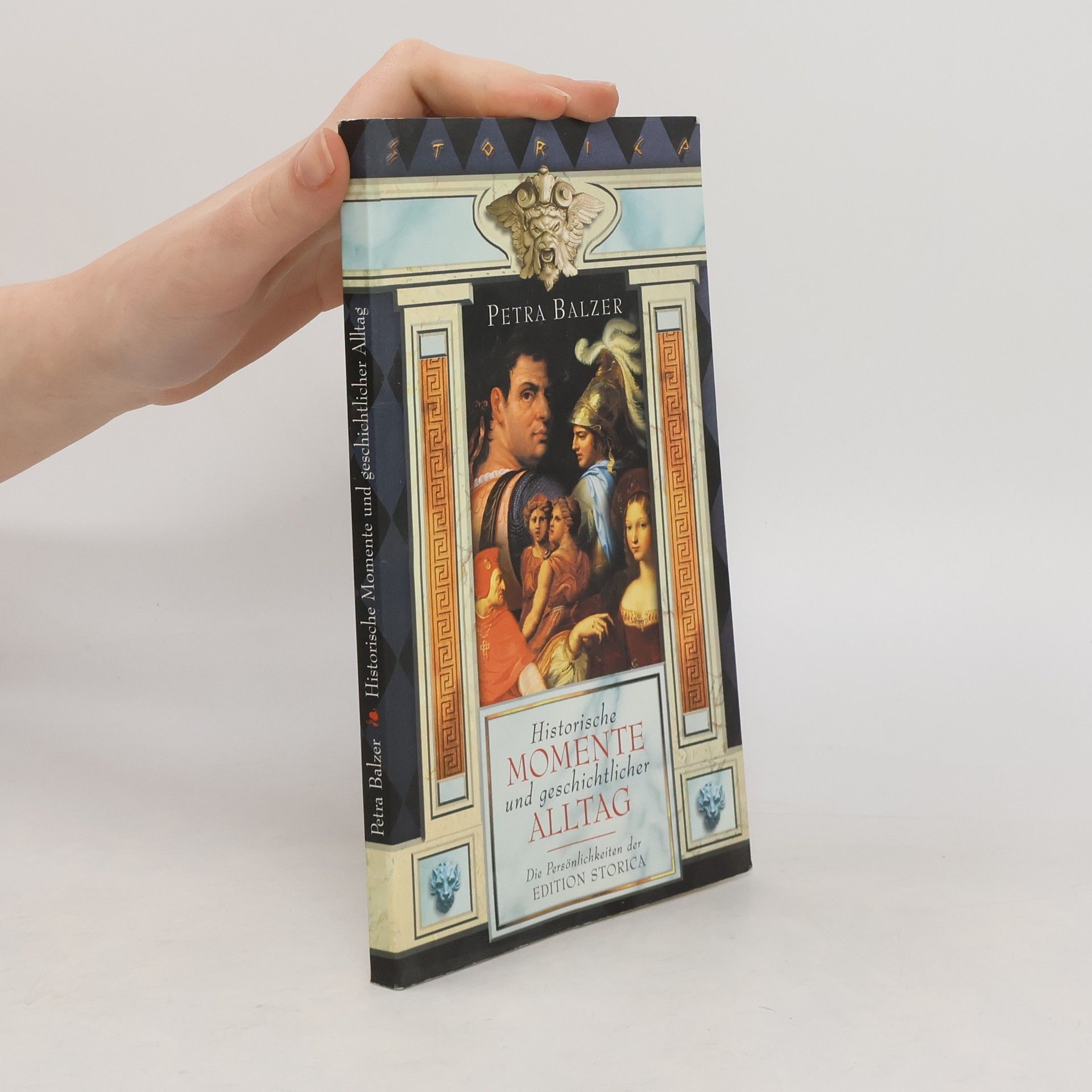 Petra Balzer Historische Momente und geschichtlicker Alltag