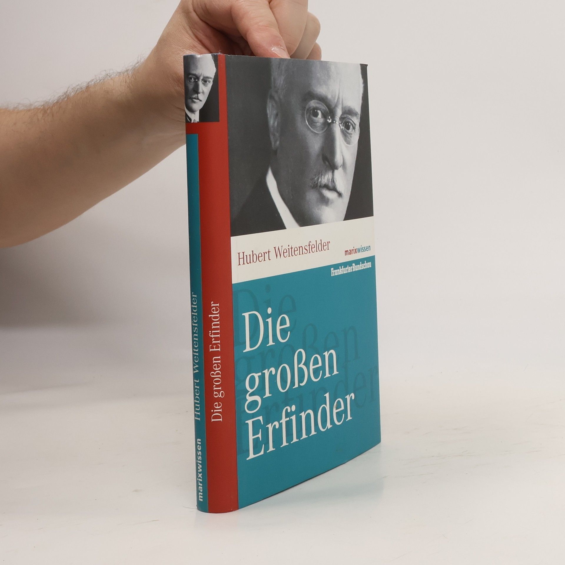 Hubert Weitensfelder Die großen Erfinder