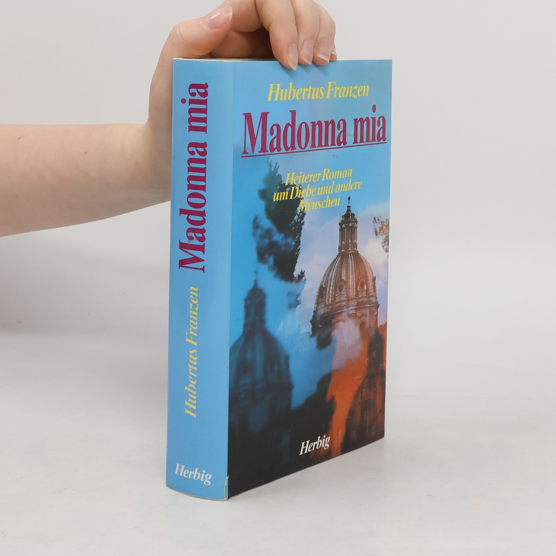 Hubertus Franzen Madonna mia