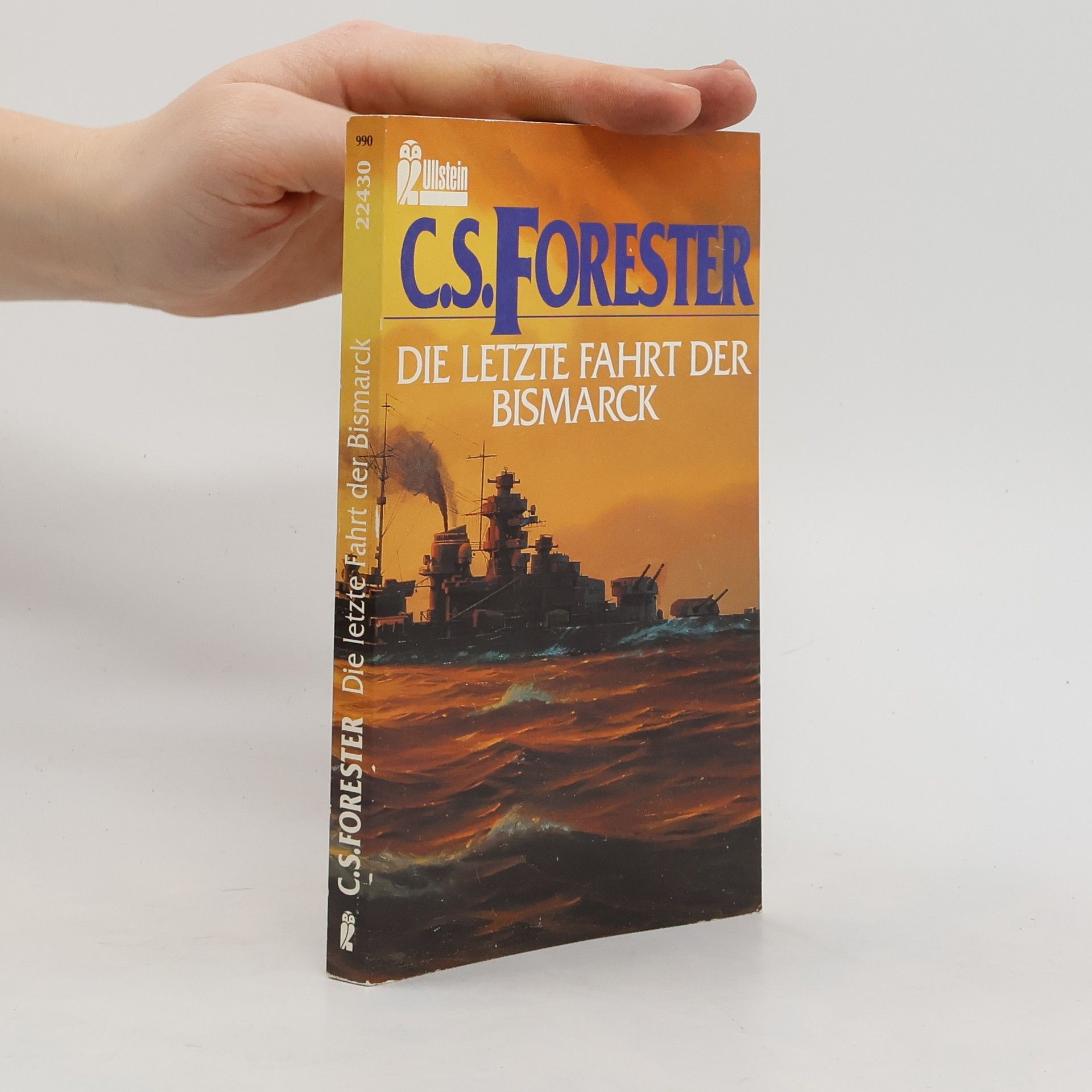 Cecil Scott Forester Die letzte Fahrt der Bismarck