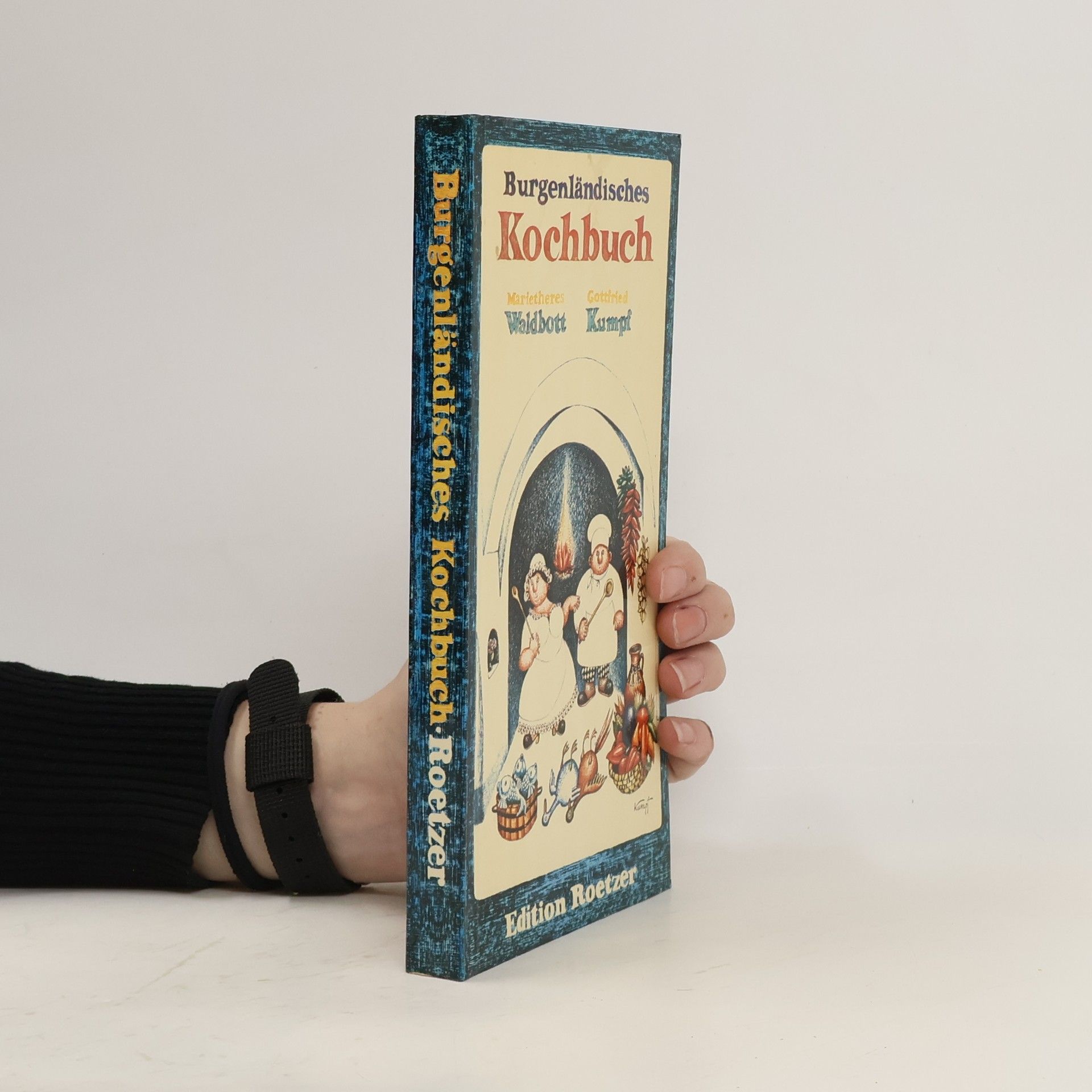 Marietheres Waldbott Burgenländisches Kochbuch