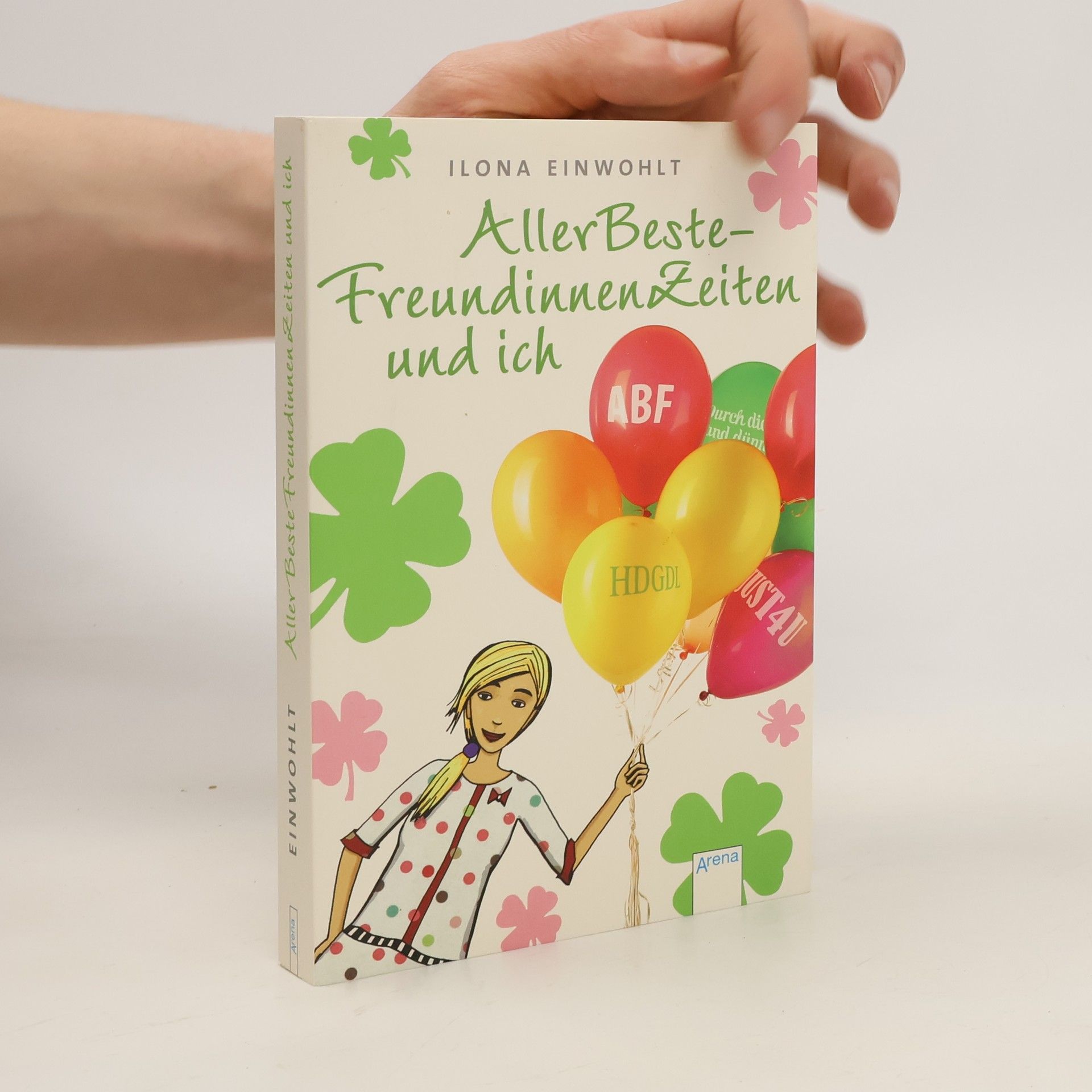 Ilona Einwohlt AllerBesteFreundinnenZeiten und ich