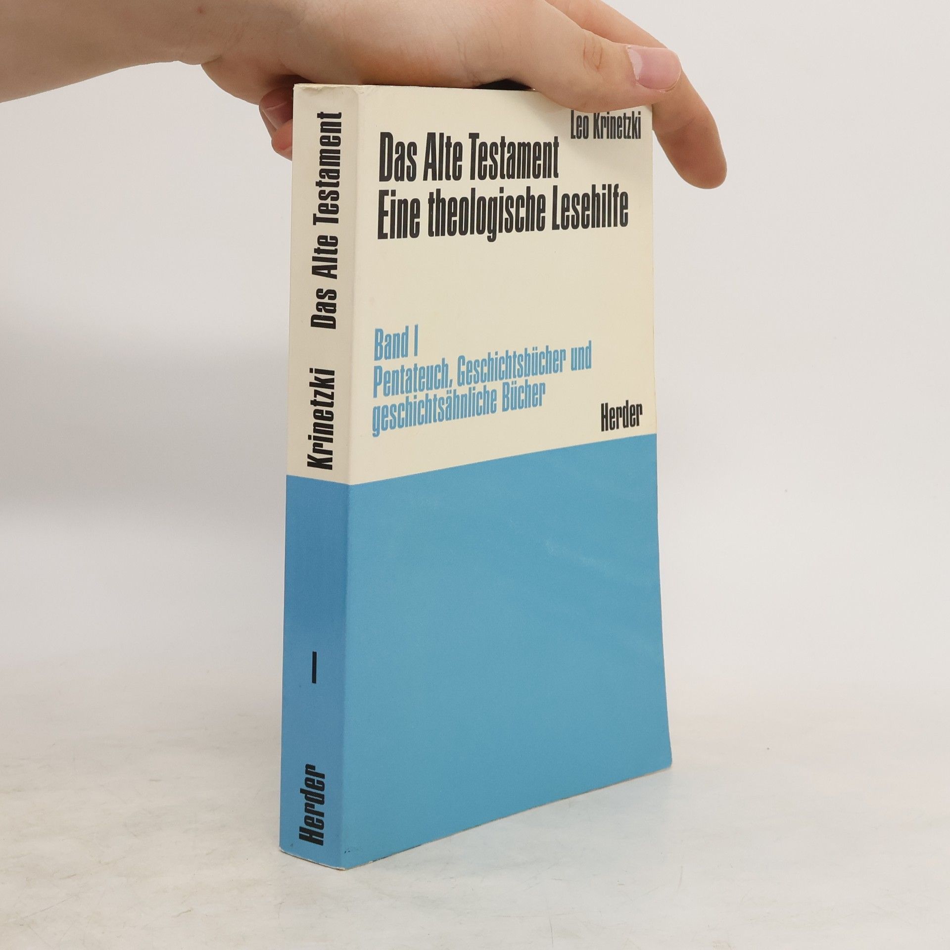 Das Alte Testament. Eine theologische Lesehilfe. Band I.