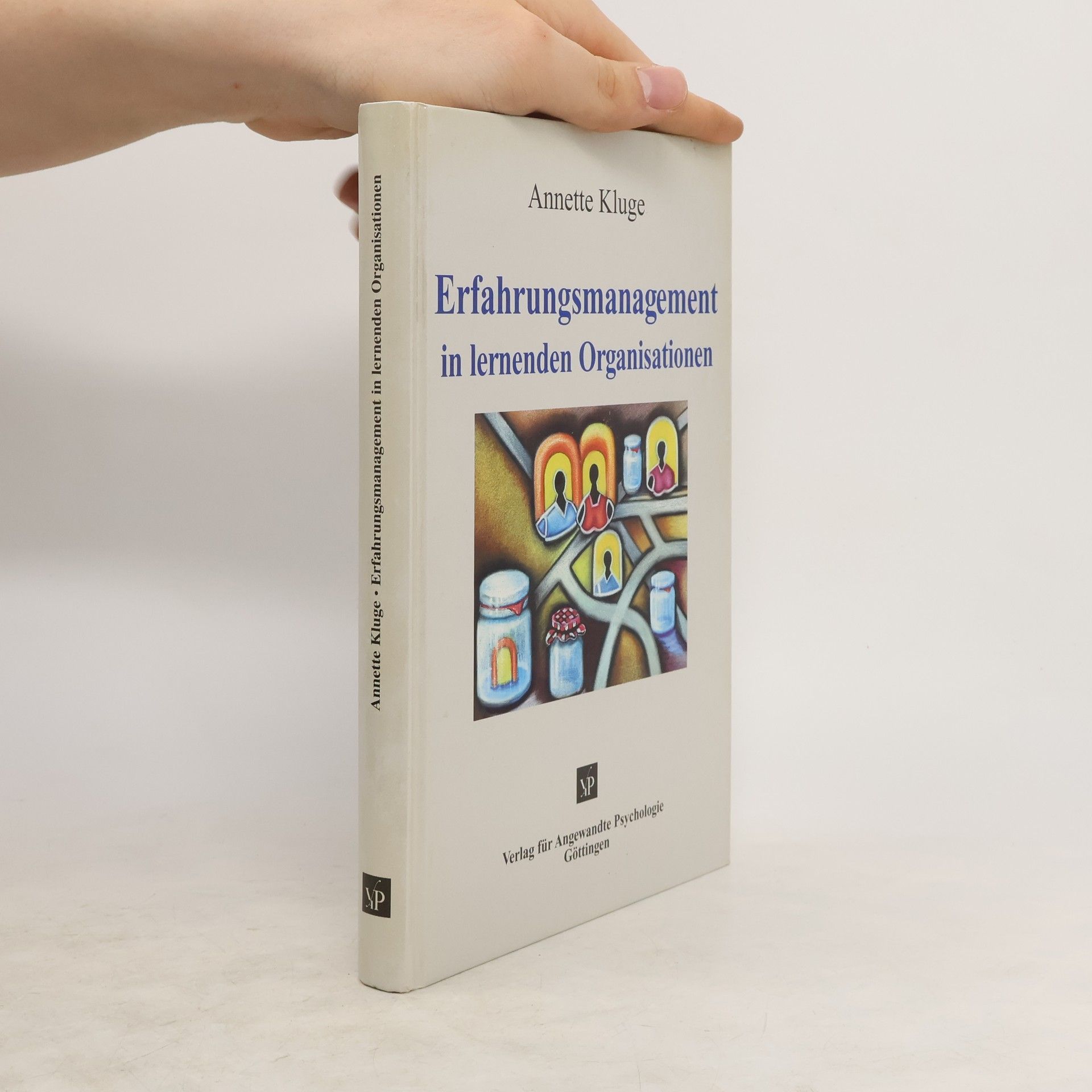 Annette Kluge Erfahrungsmanagement in lernenden Organisationen