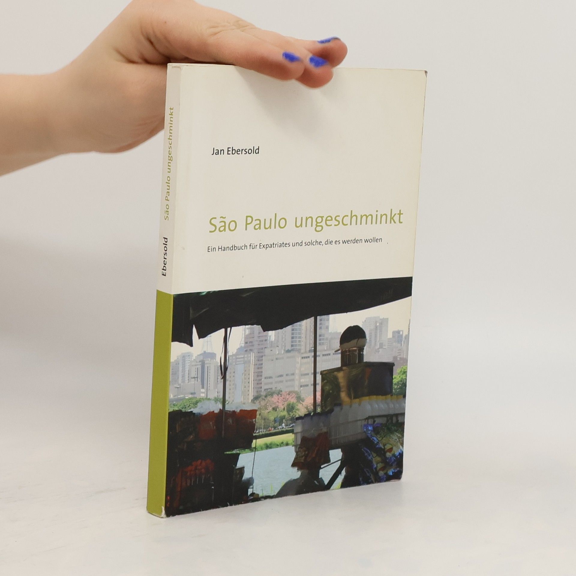 Jan Ebersold Sao Paulo ungeschminkt