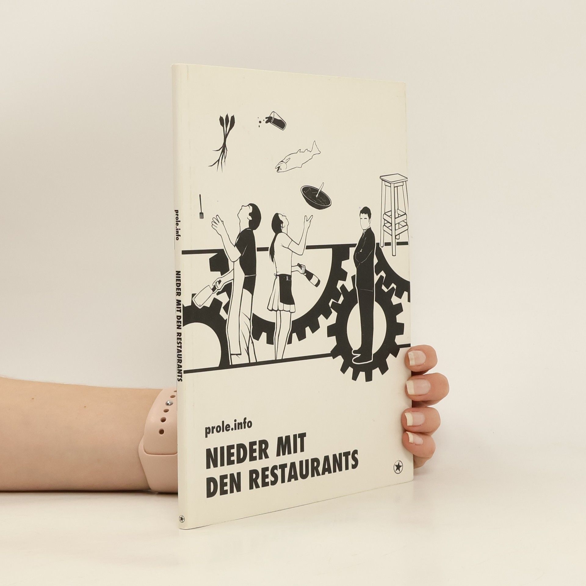 Autorenkollektiv Nieder mit den Restaurants