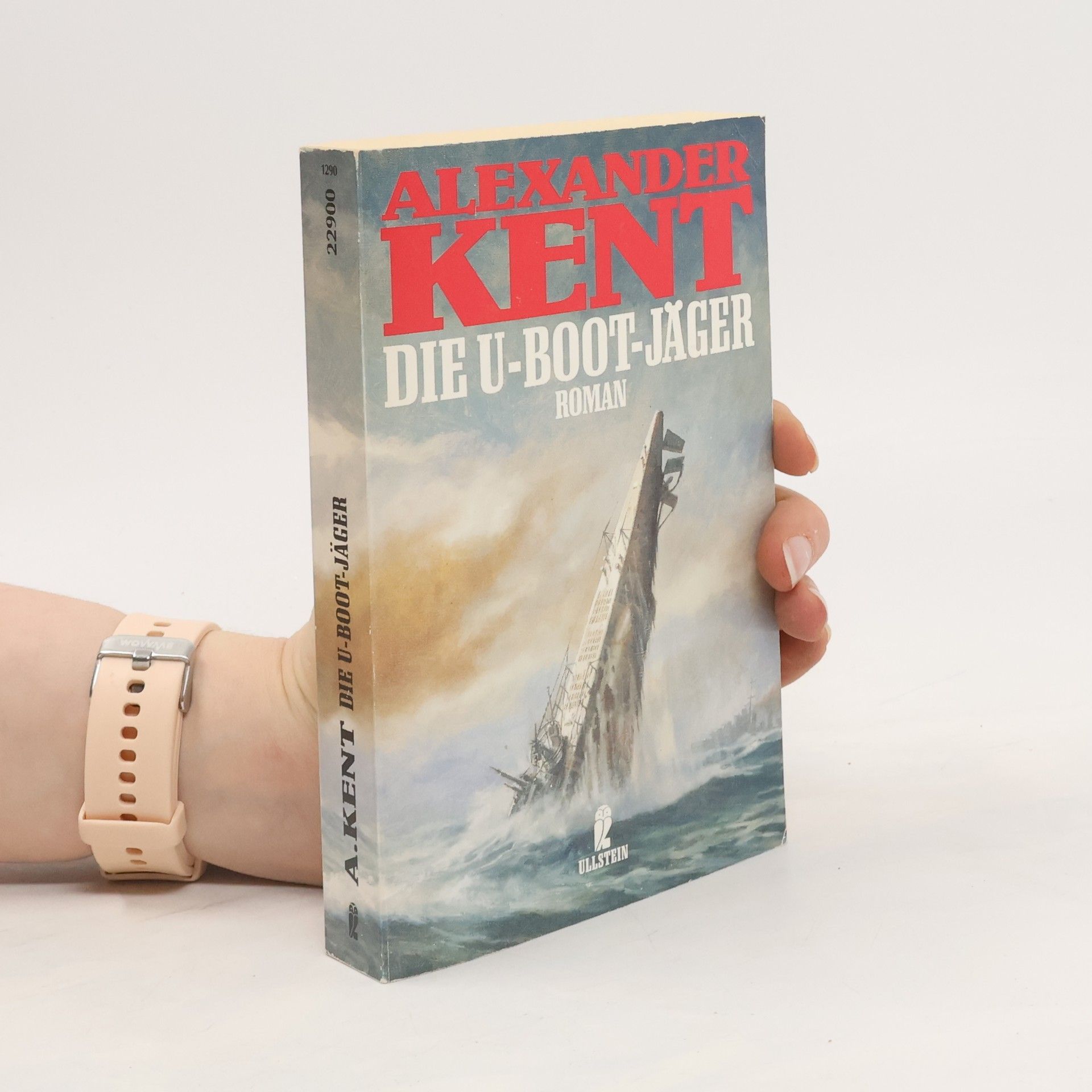 Alexander Kent Die U-Boot-Jäger