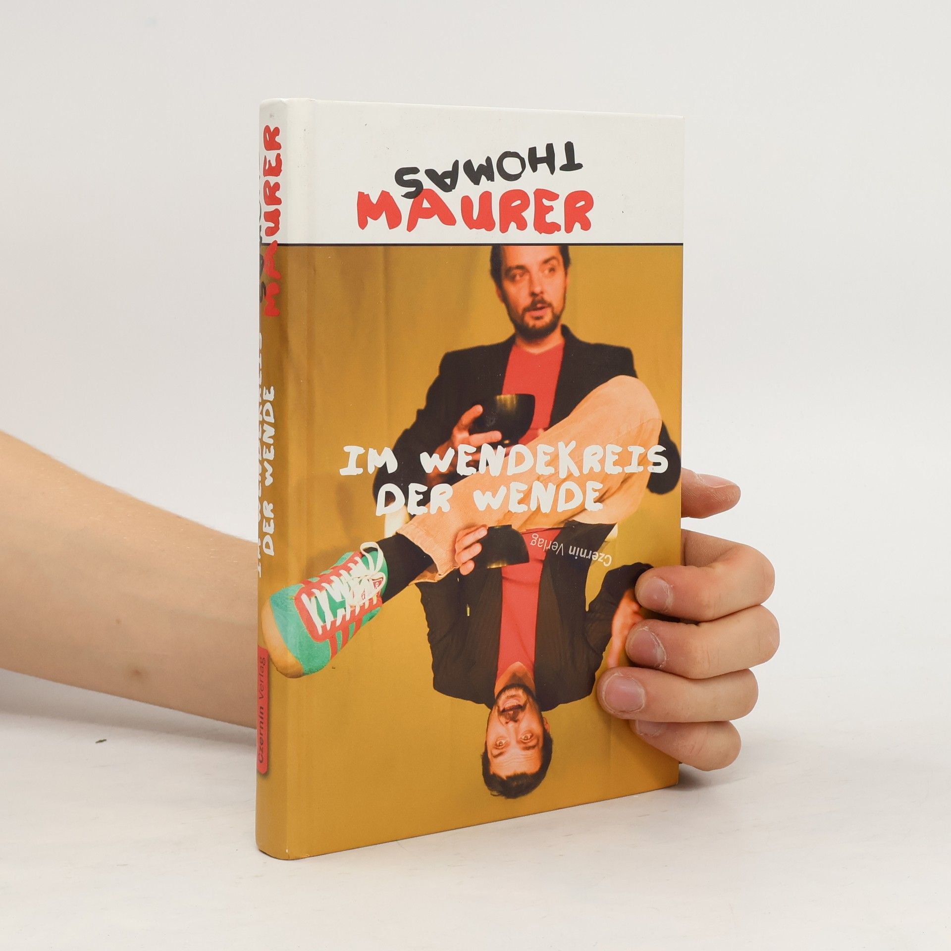 Thomas Maurer Im Wendekreis der Wende