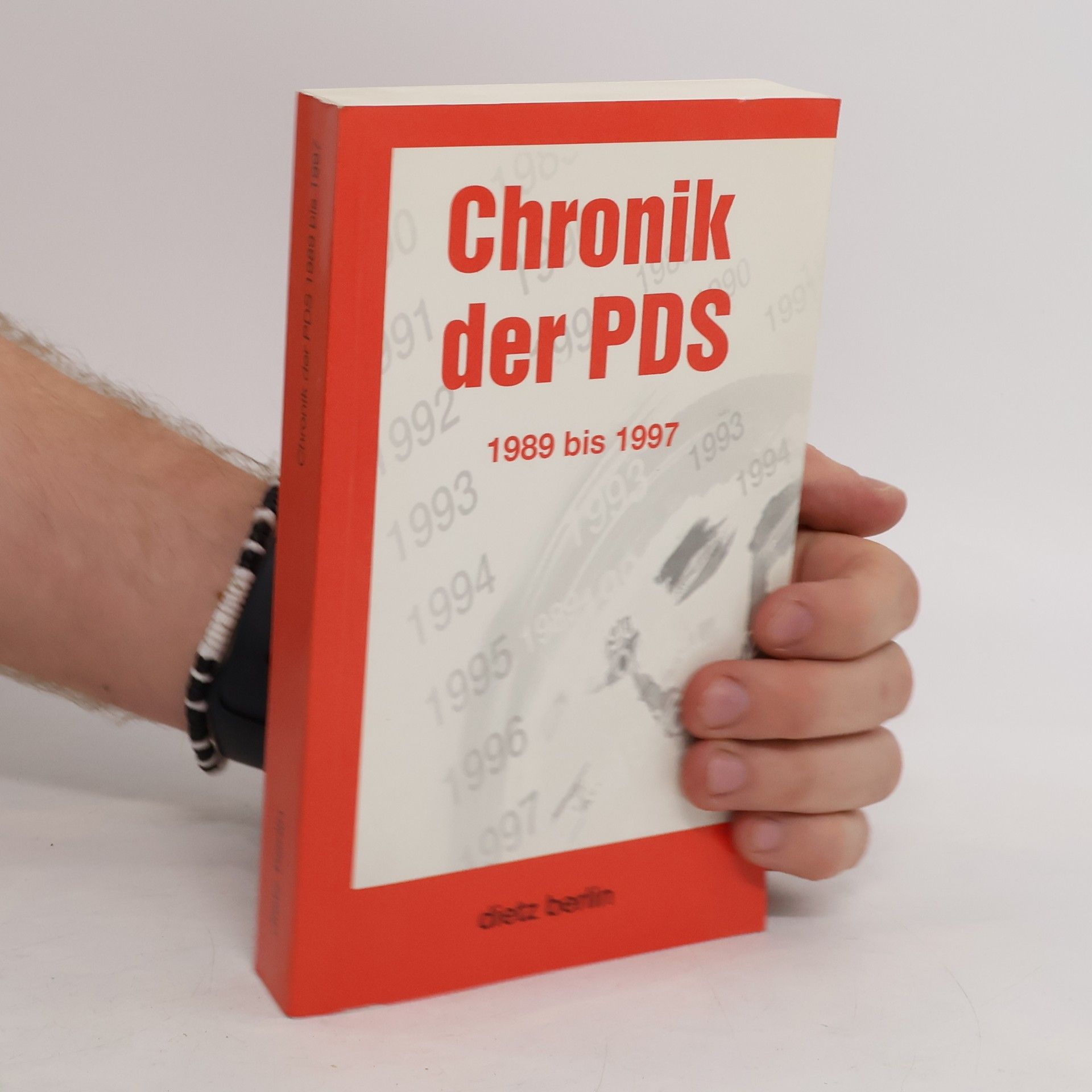 Collectif d'auteurs Chronik der PDS : 1989 bis 1997