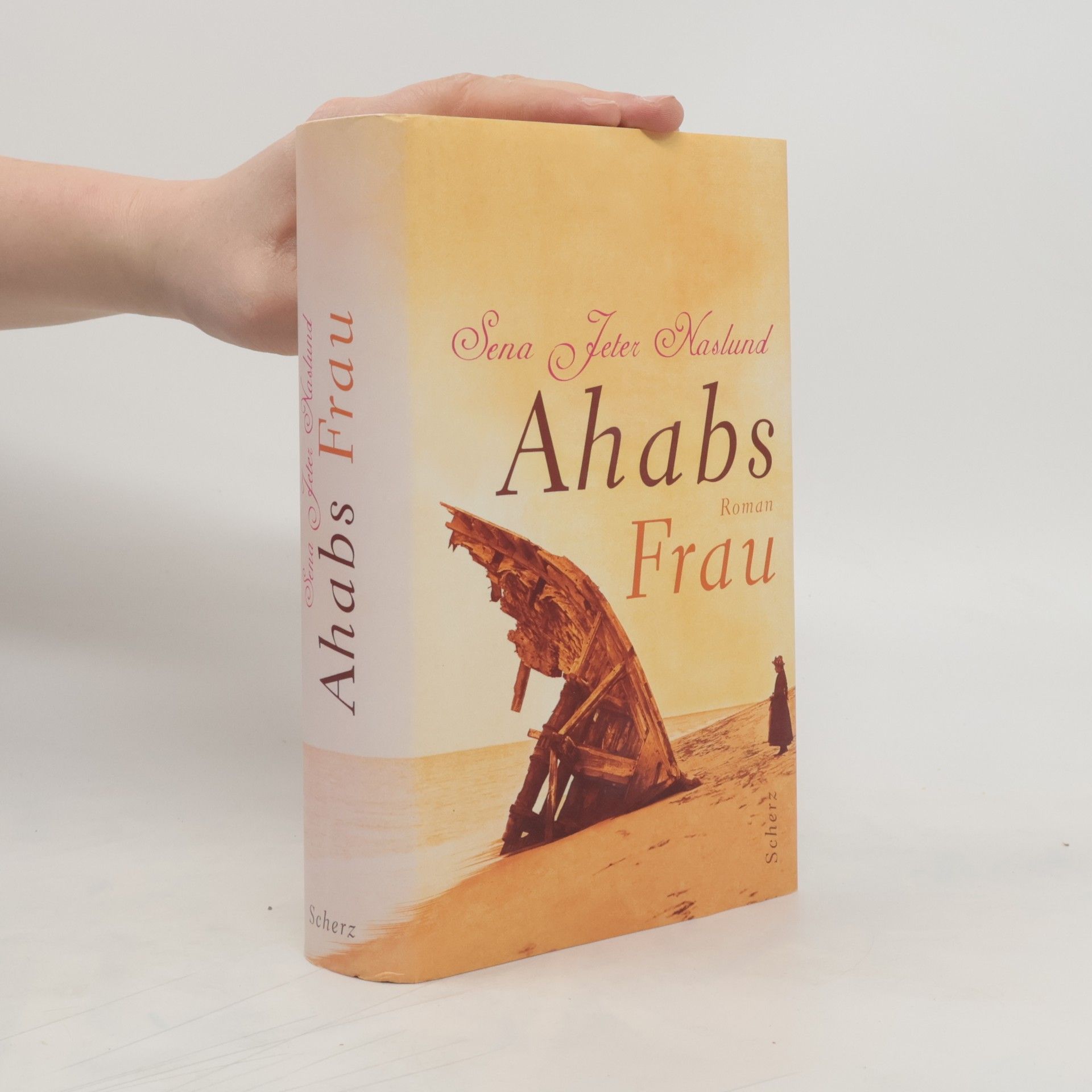 Sena Jeter Naslund Ahabs Frau