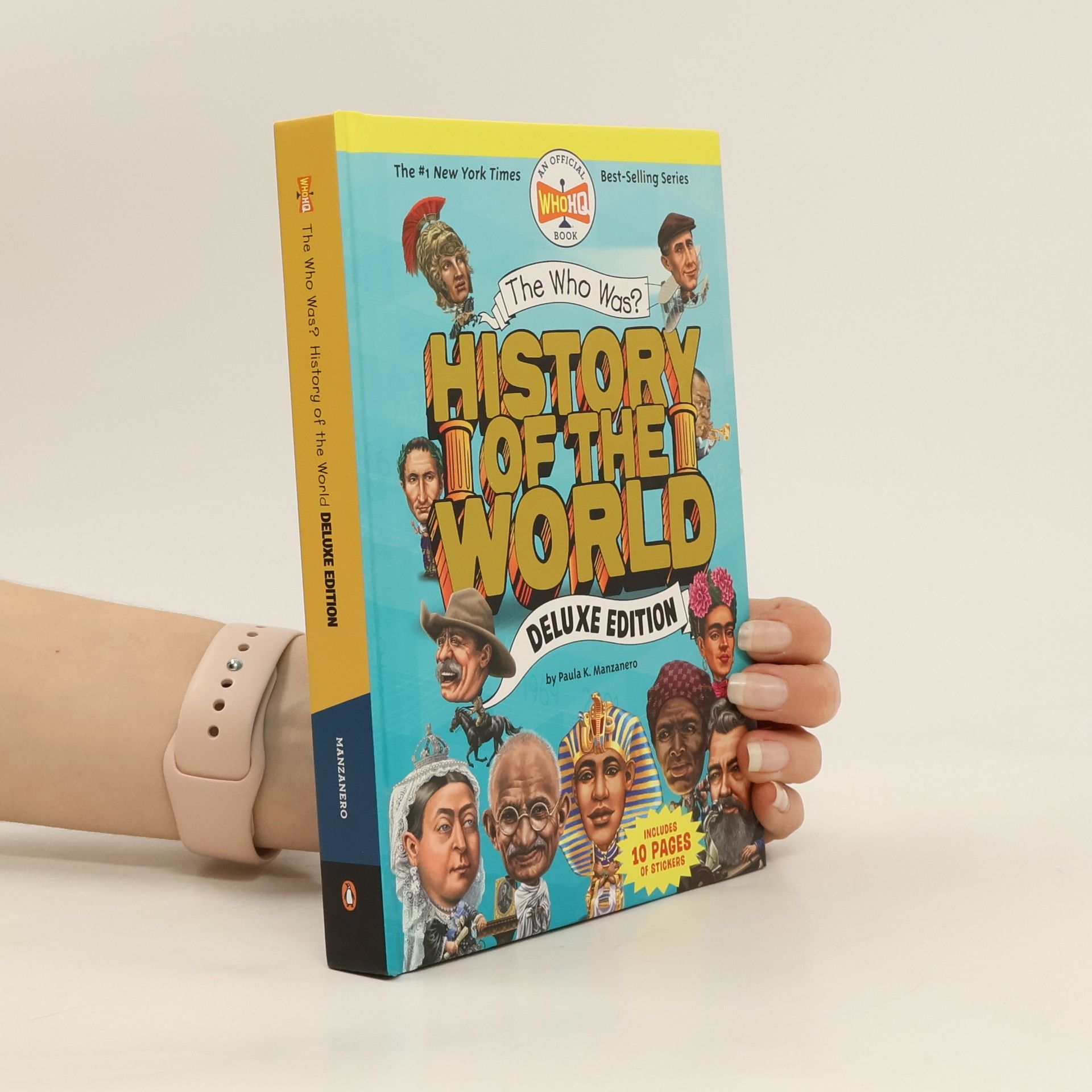 Paula K. Manzanero The Who Was? History of the World?: Deluxe Edition