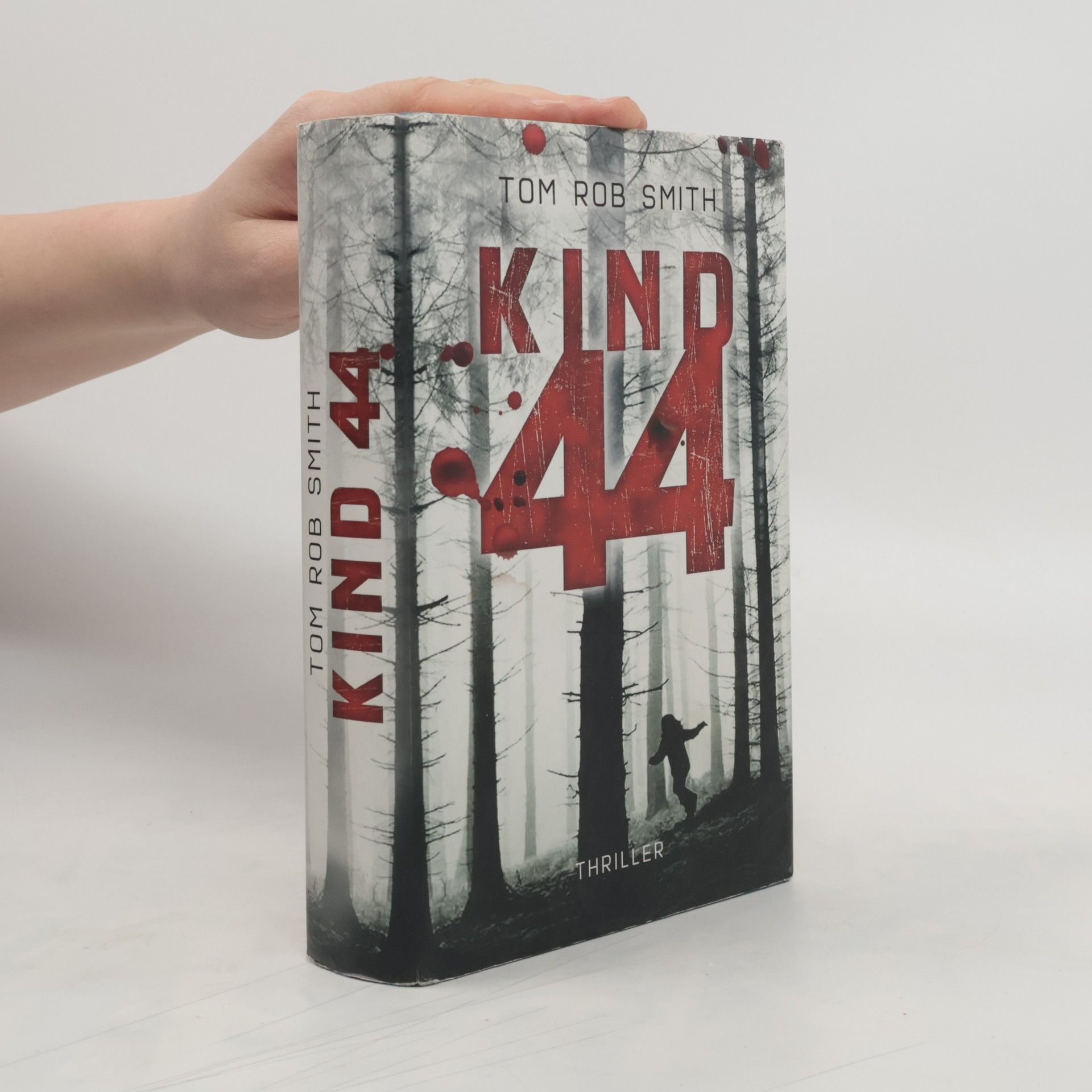 Tom Rob Smith Kind 44