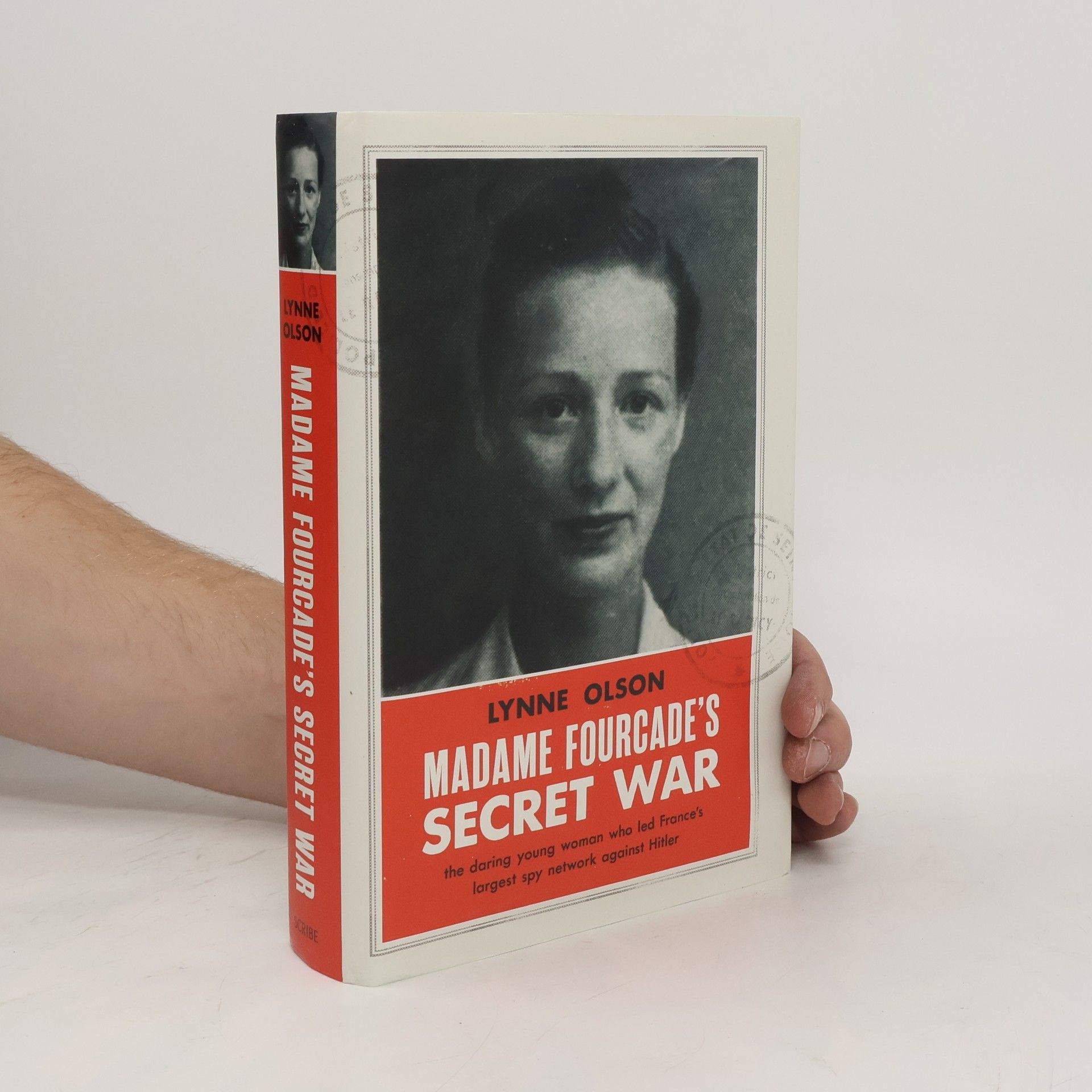 Lynne Olson Madame Fourcade's Secret War