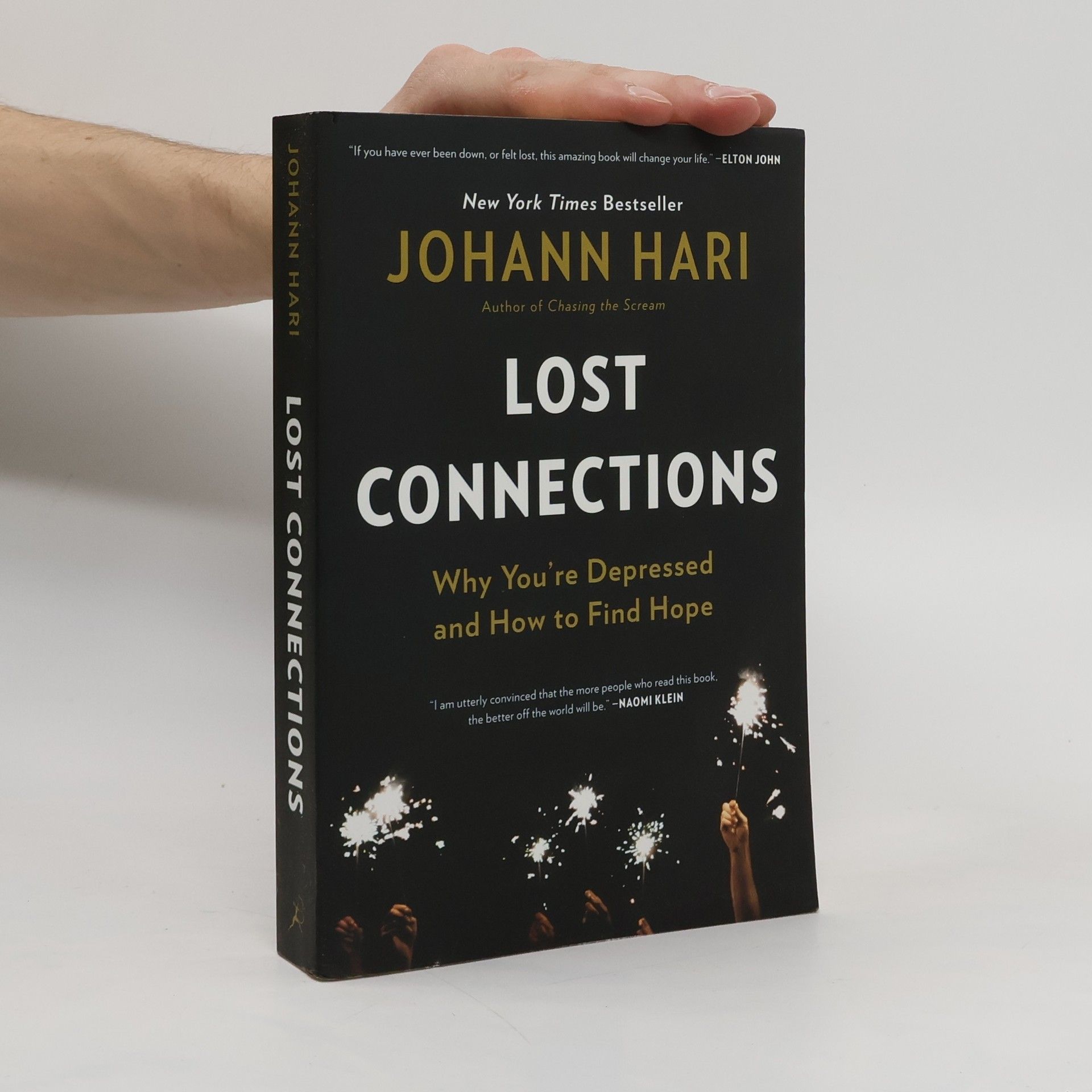 Johann Hari Lost Connections: Why You're Depressed and How to Find Hope