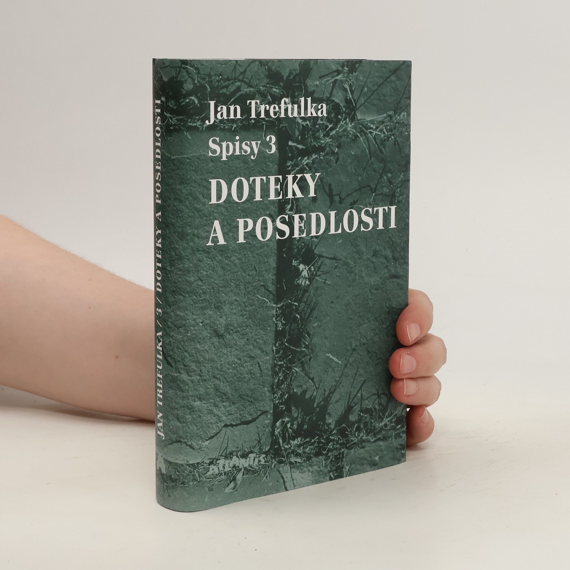 Jan Trefulka Doteky a posedlosti