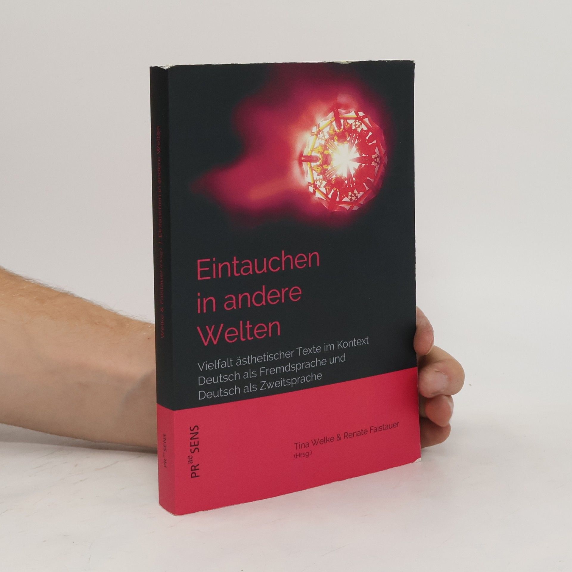 Tina Welke Eintauchen in andere Welten