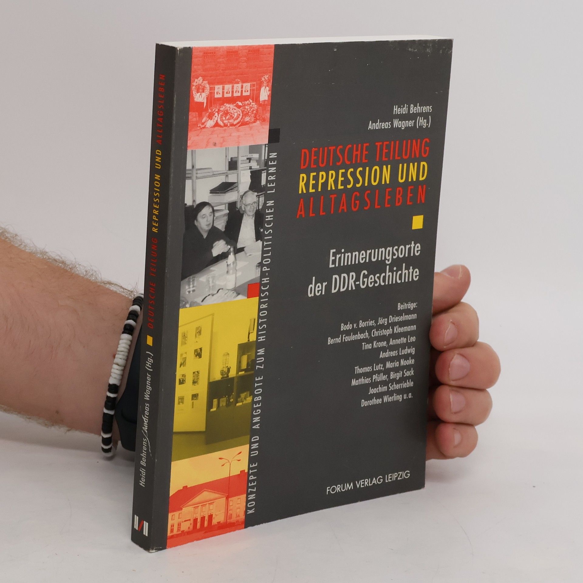 Heidi Behrens Deutsche Teilung, Repression und Alltagsleben