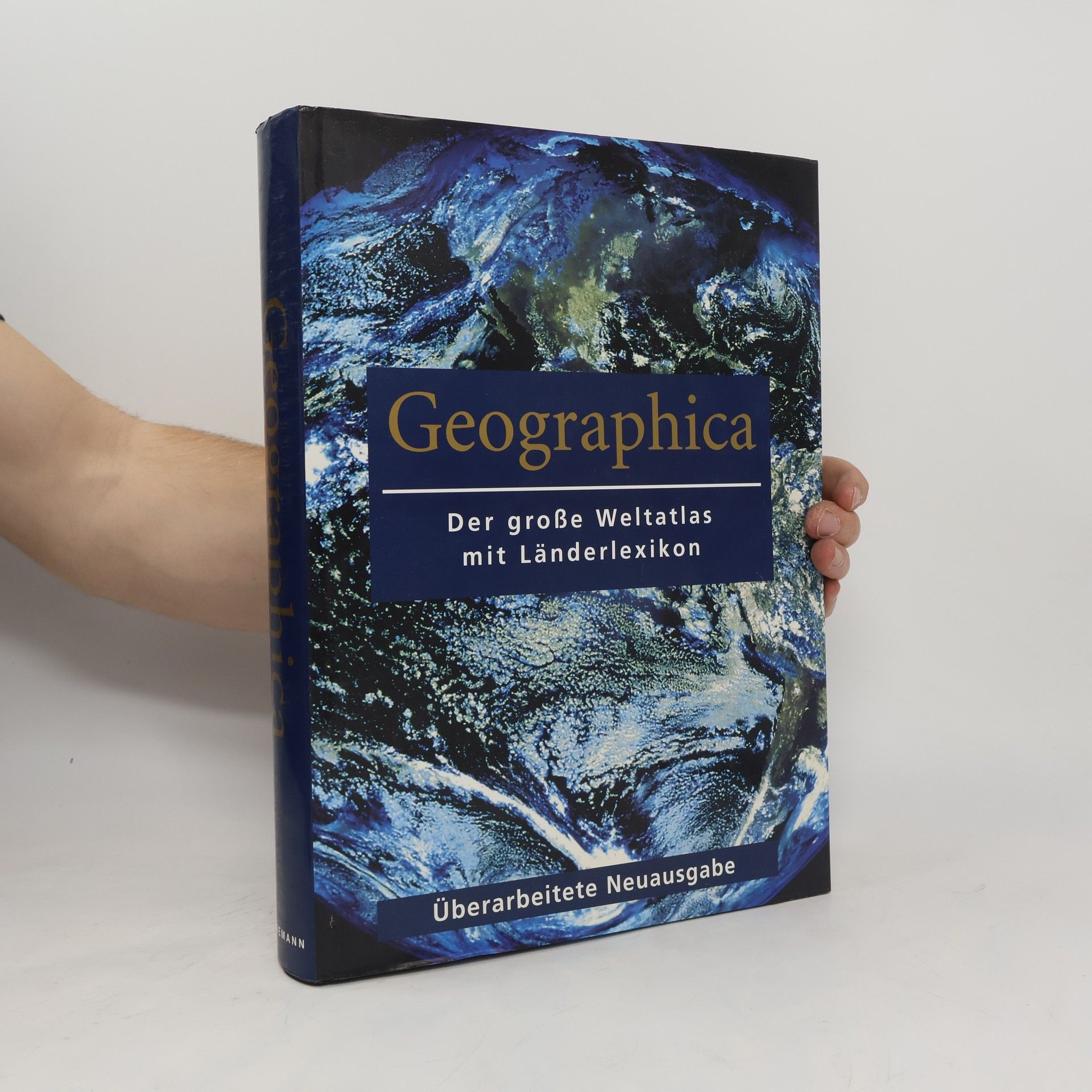 Collective Geographica : der große Weltatlas mit Länderlexikon