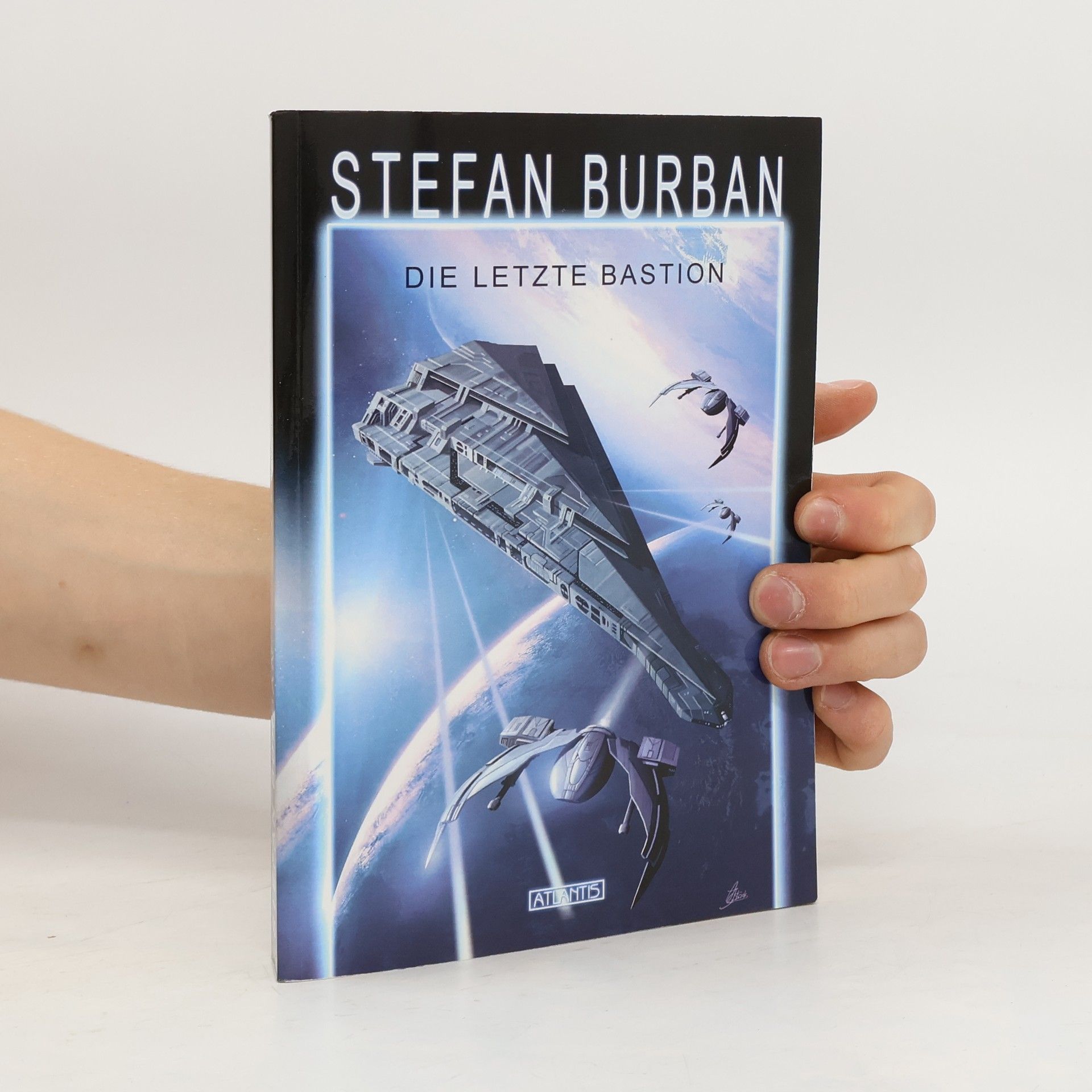 Stefan Burban Die letzte Bastion