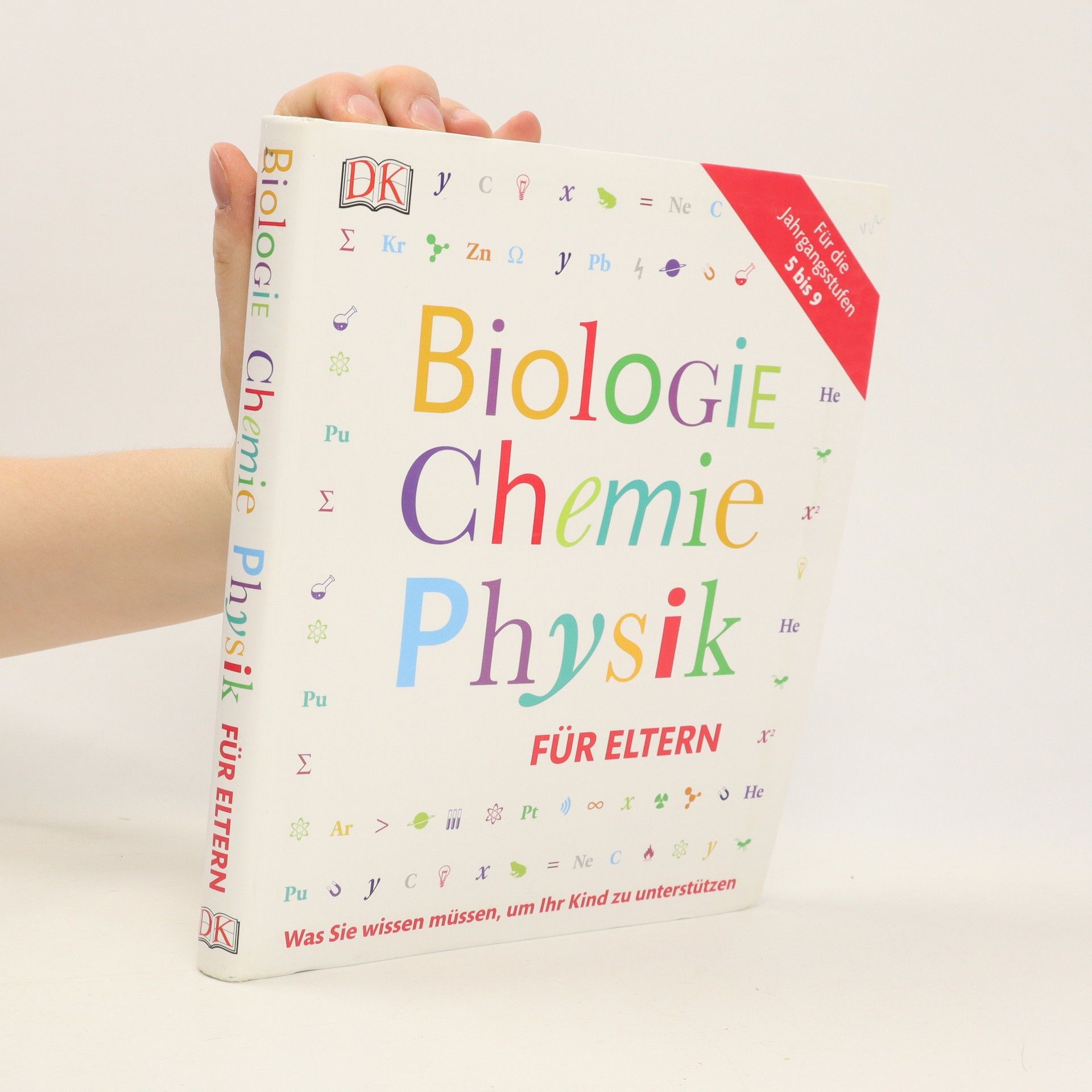 Dietmar Mertens Biologie, Chemie, Physik für Eltern