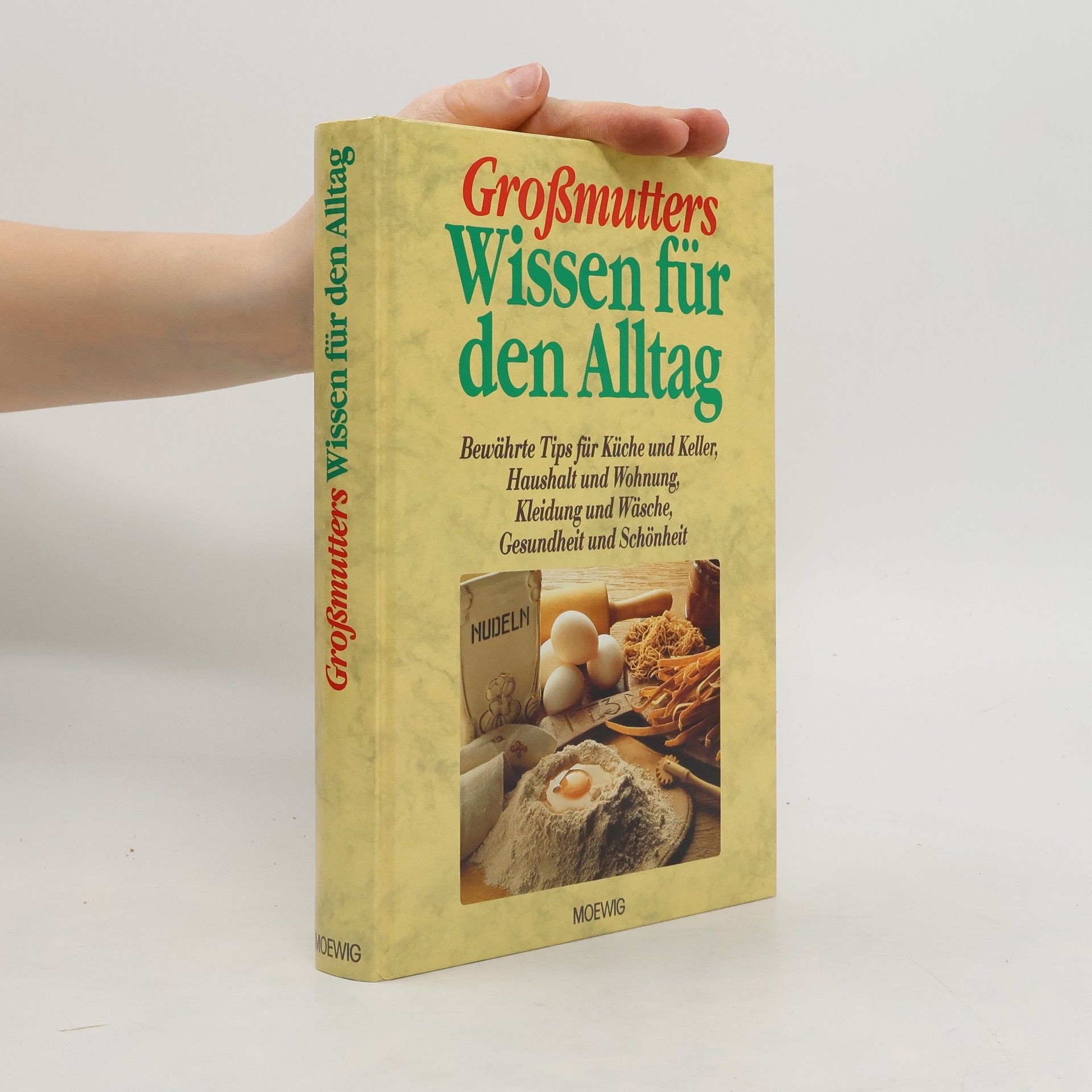 kolektiv Grossmutters Wissen für den Alltag