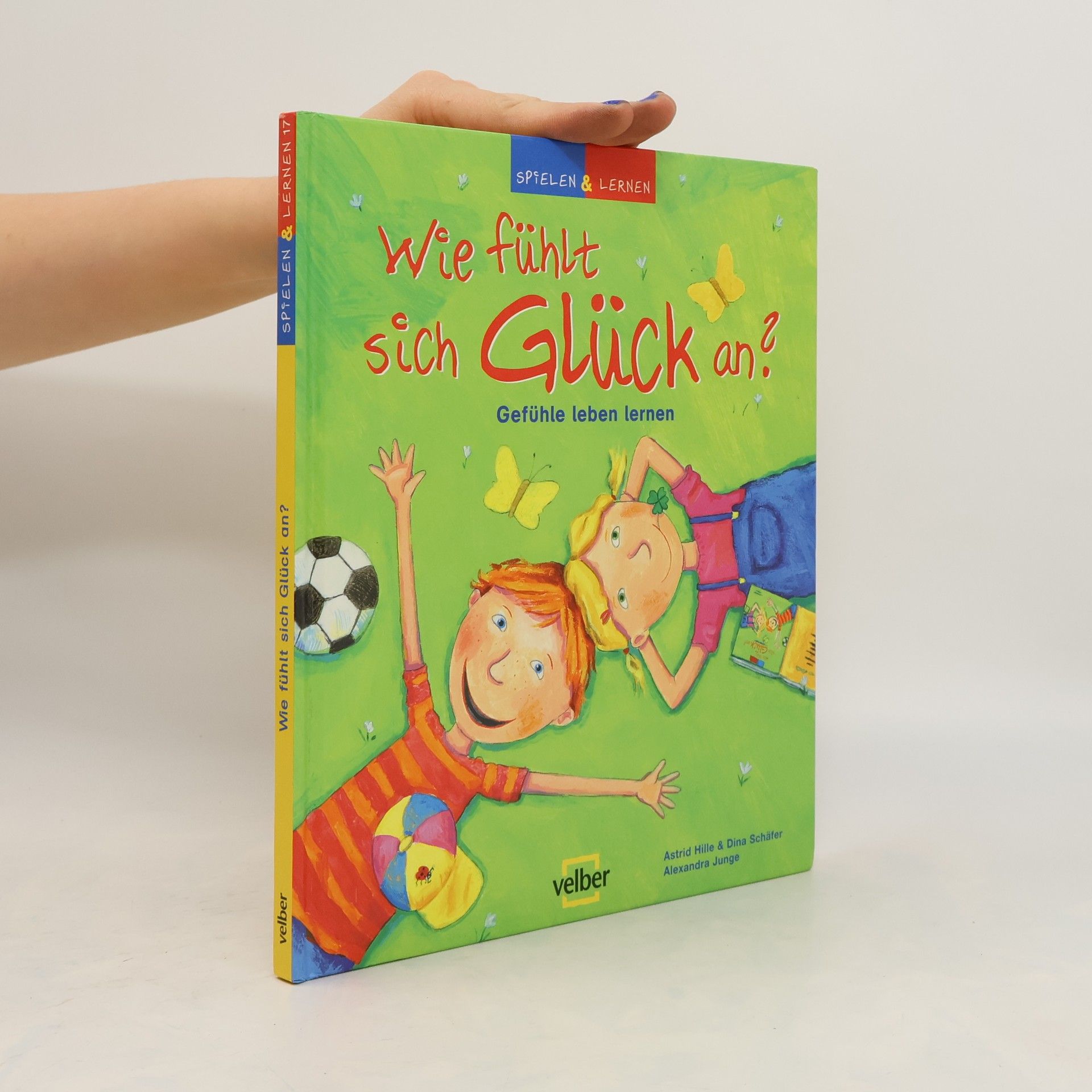 Astrid Hille Wie fühlt sich Glück an?