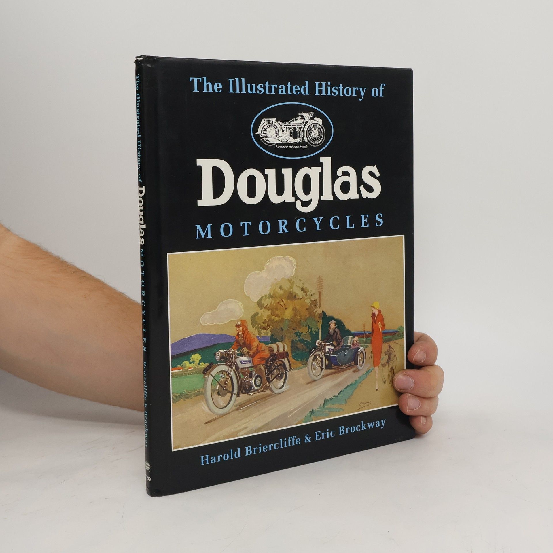 Harold Briercliffe The Illustrated History of Douglas Motorcycles