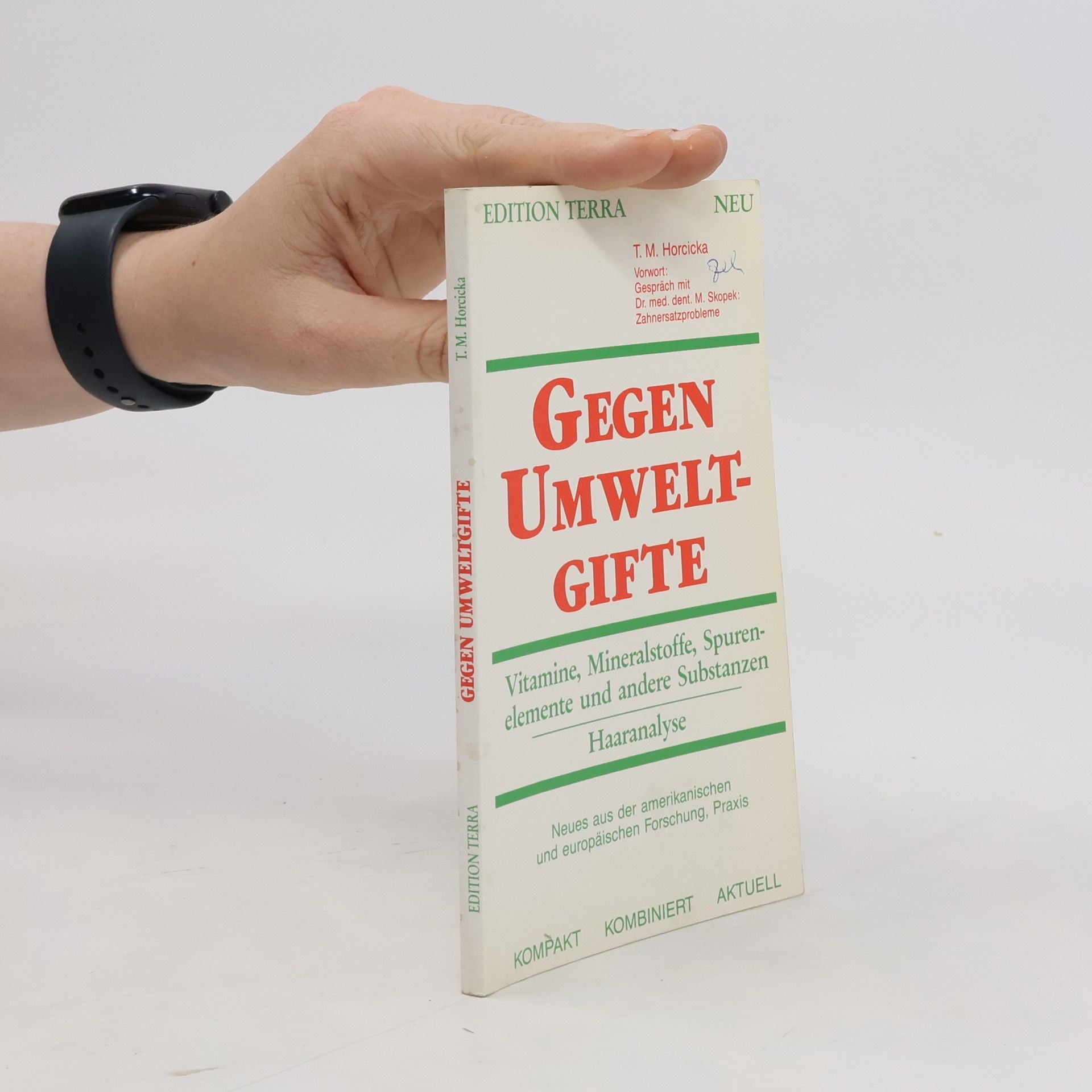 Thomas M. Horcicka Gegen Umweltgifte