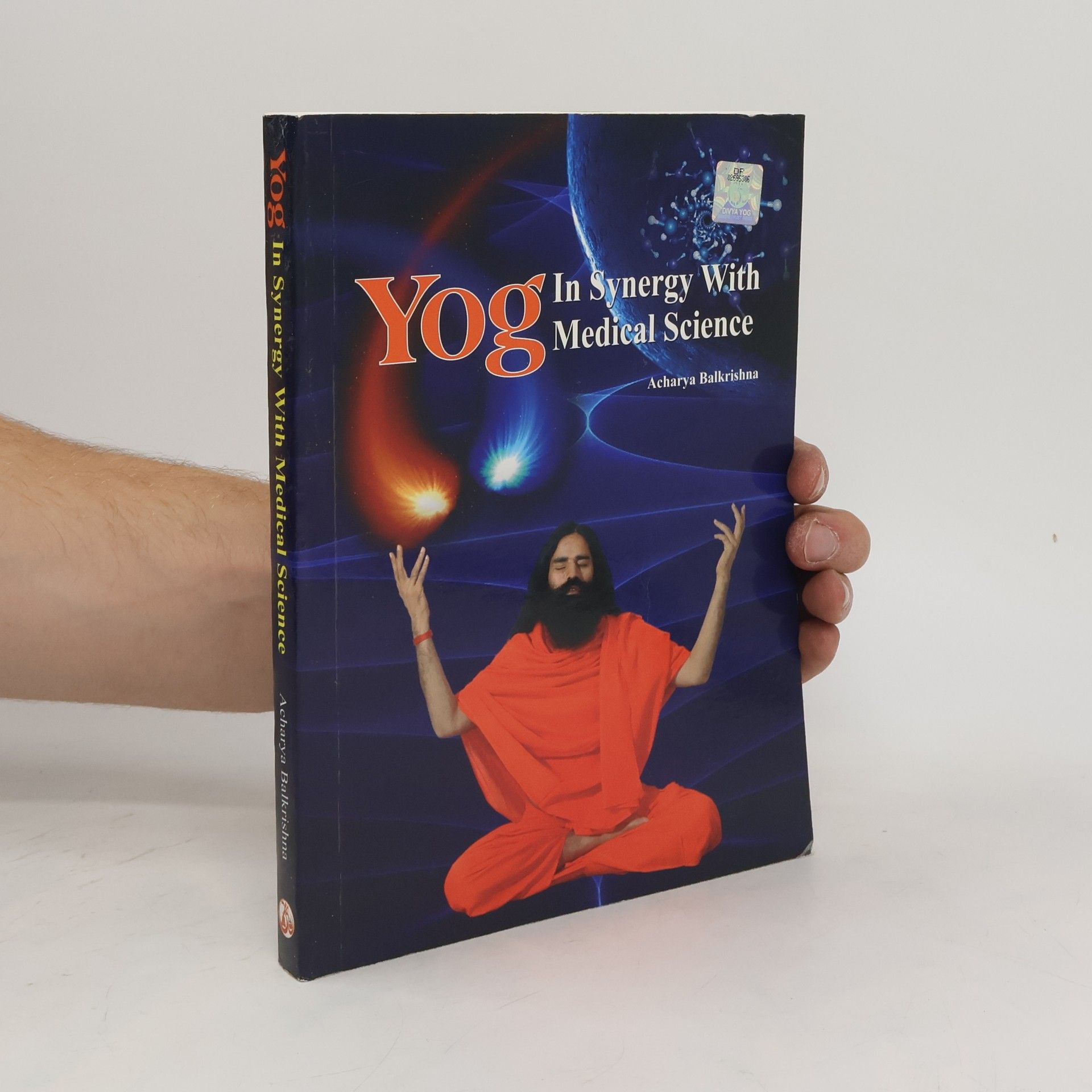 Bālakr̥shṇa Acharya. YOG. In Synergy with Medical Science