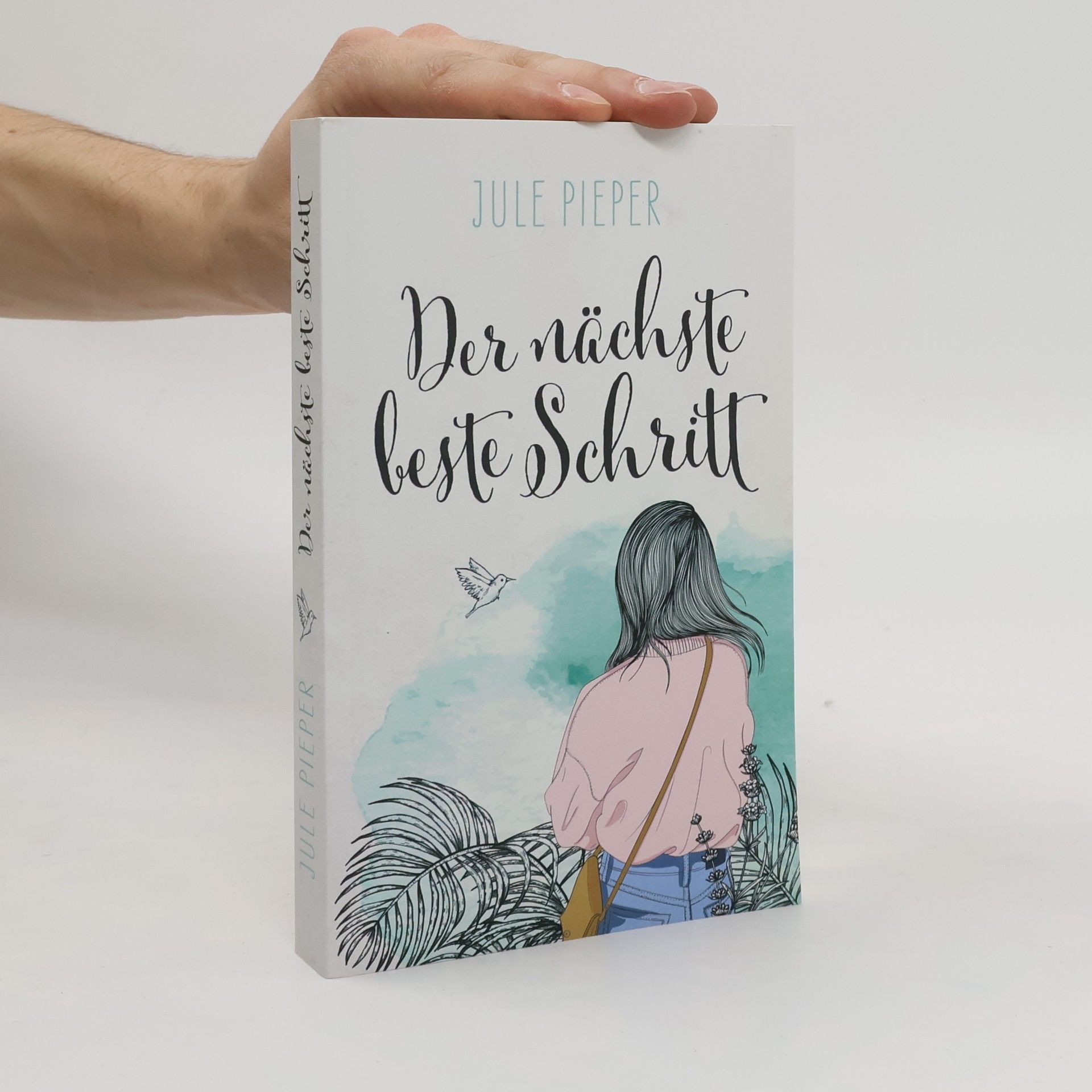 Jule Pieper Der nächste beste Schritt