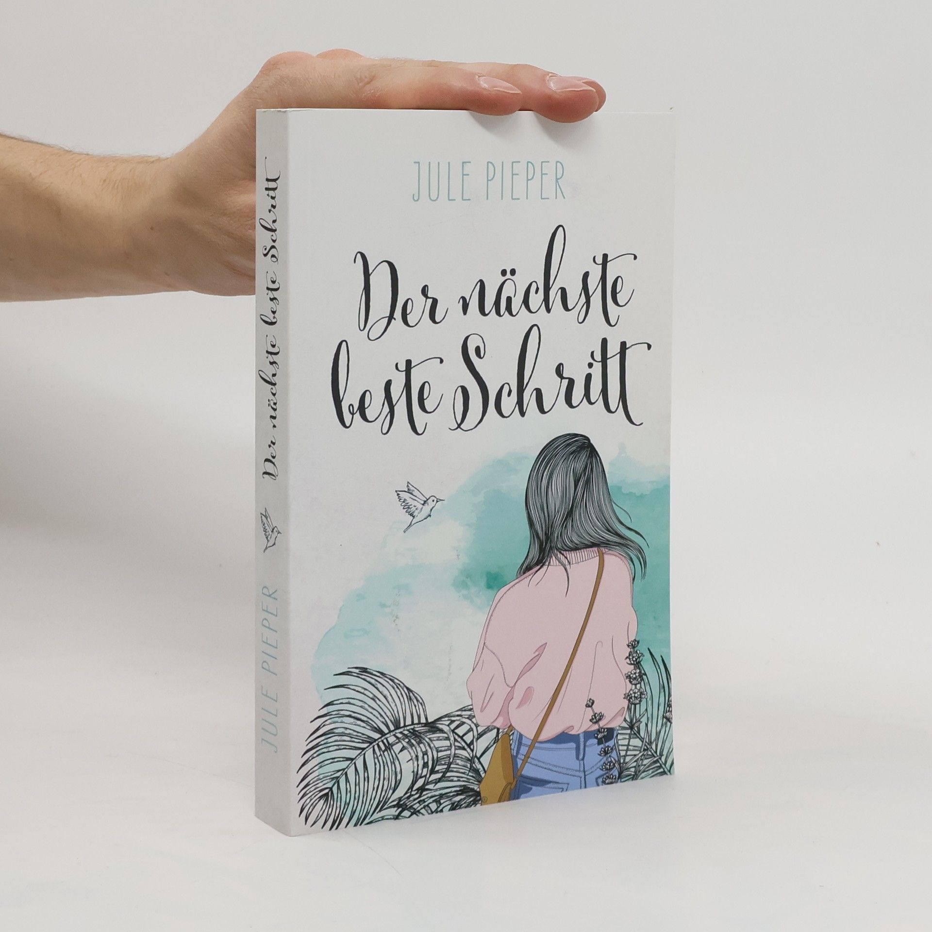 Jule Pieper Der nächste beste Schritt