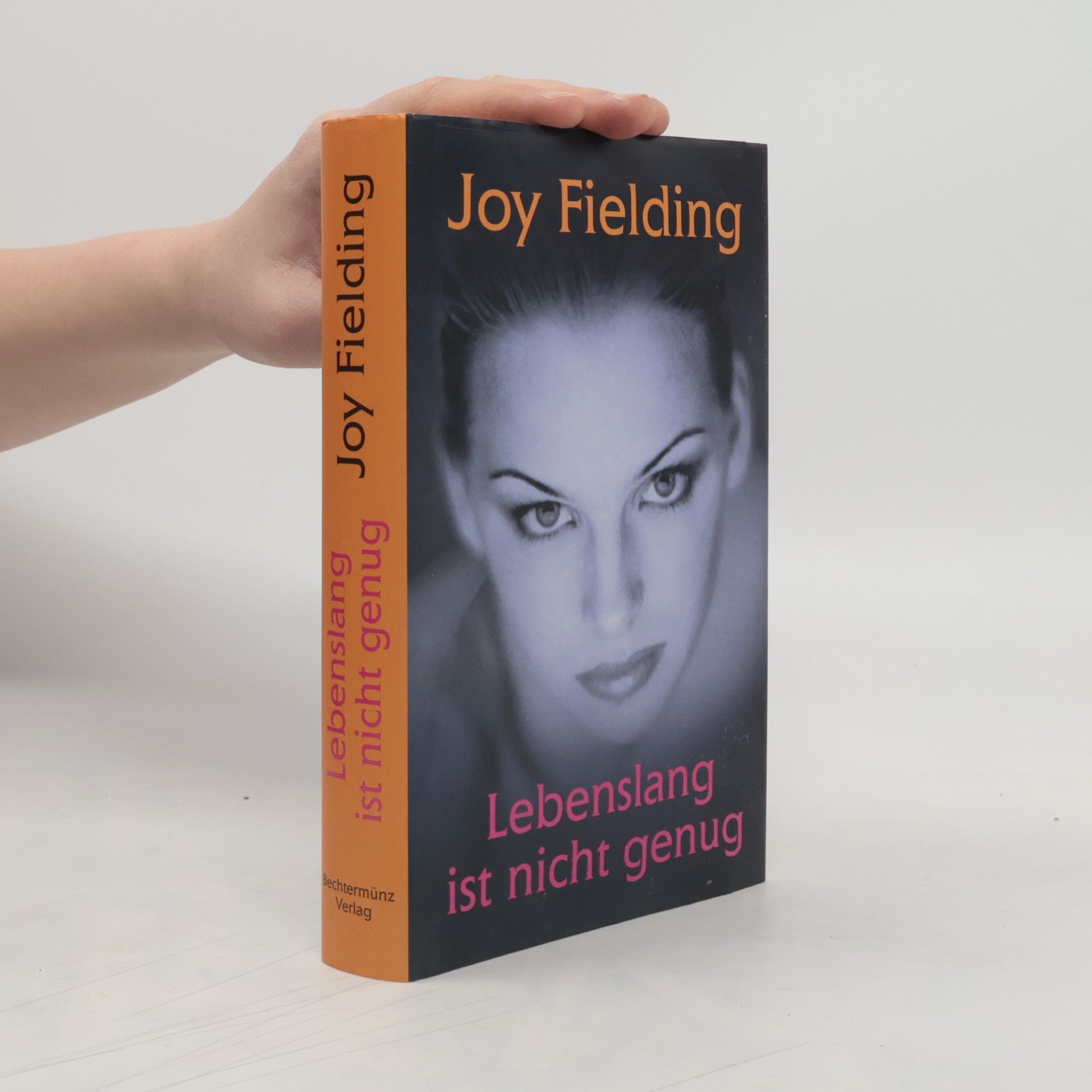 Joy Fielding Lebenslang ist nicht genug