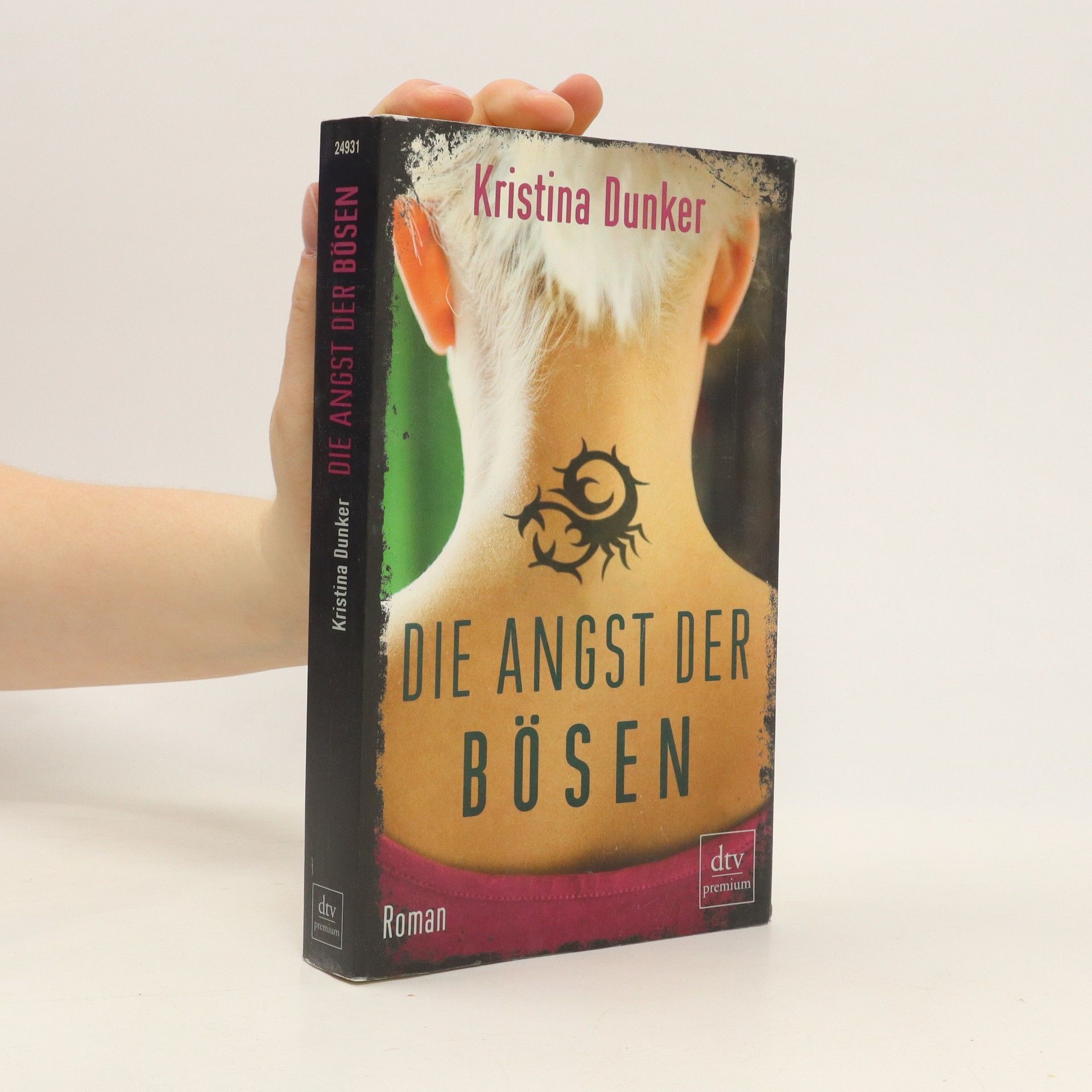 Kristina Dunker Die Angst der Bösen