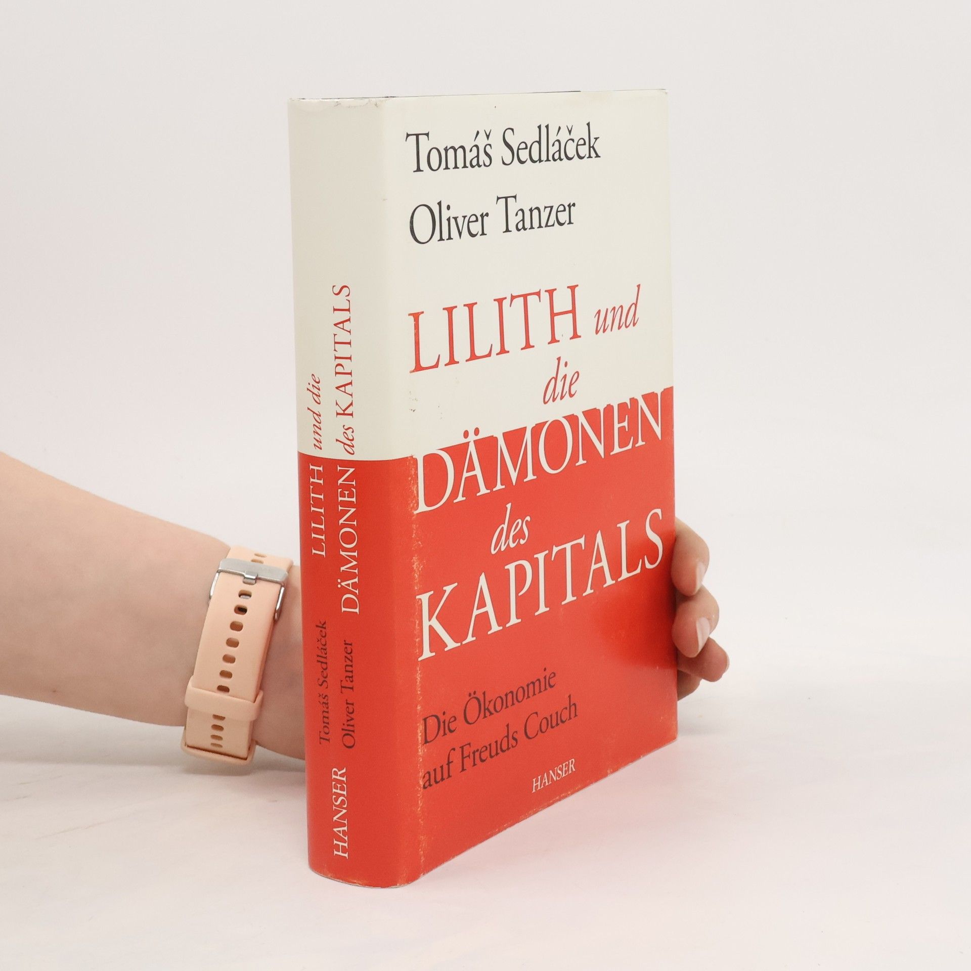 Tomáš Sedláček Lilith und die Dämonen des Kapitals