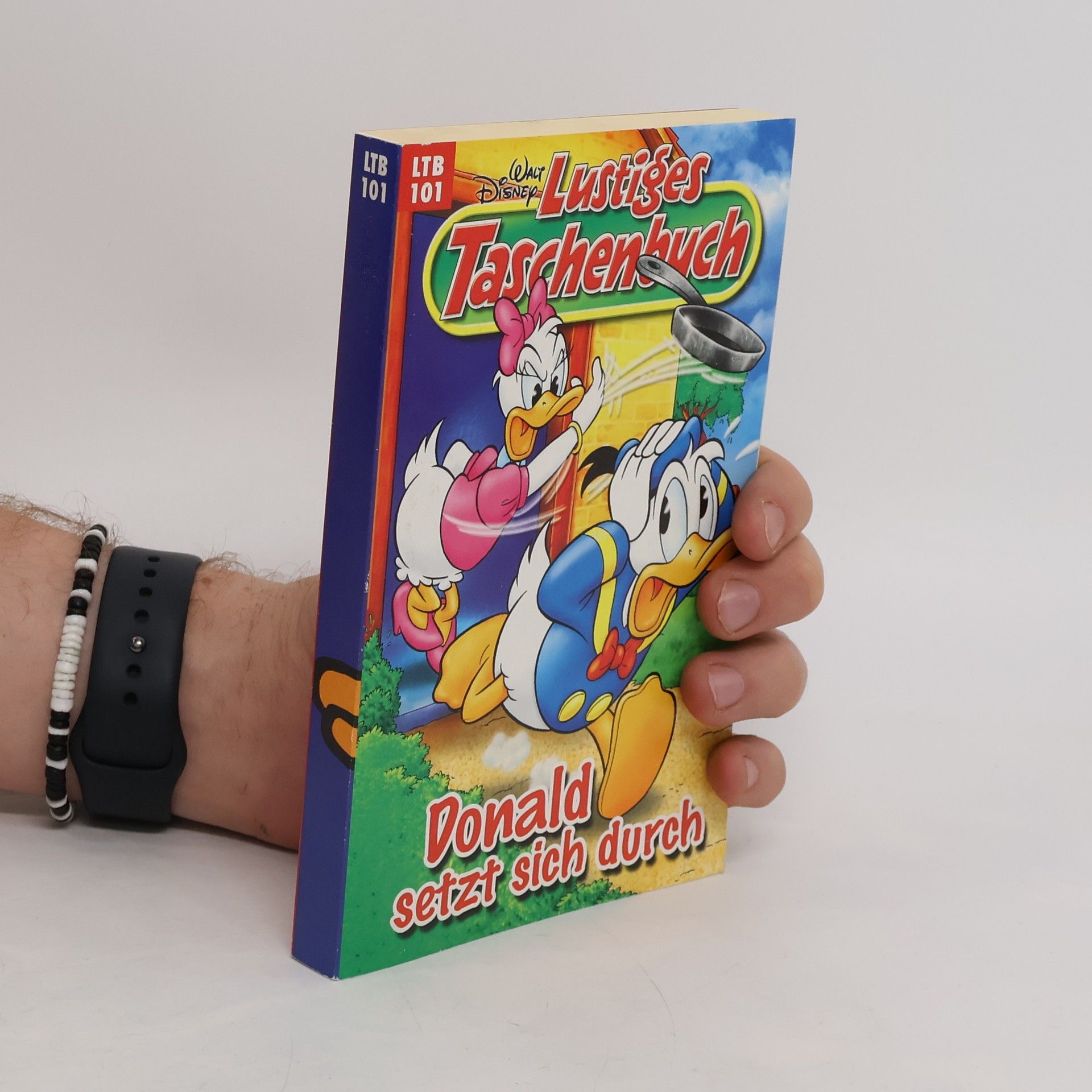 Walt Disney Lustiges Taschenbuch 101. Donald setzt sich durch