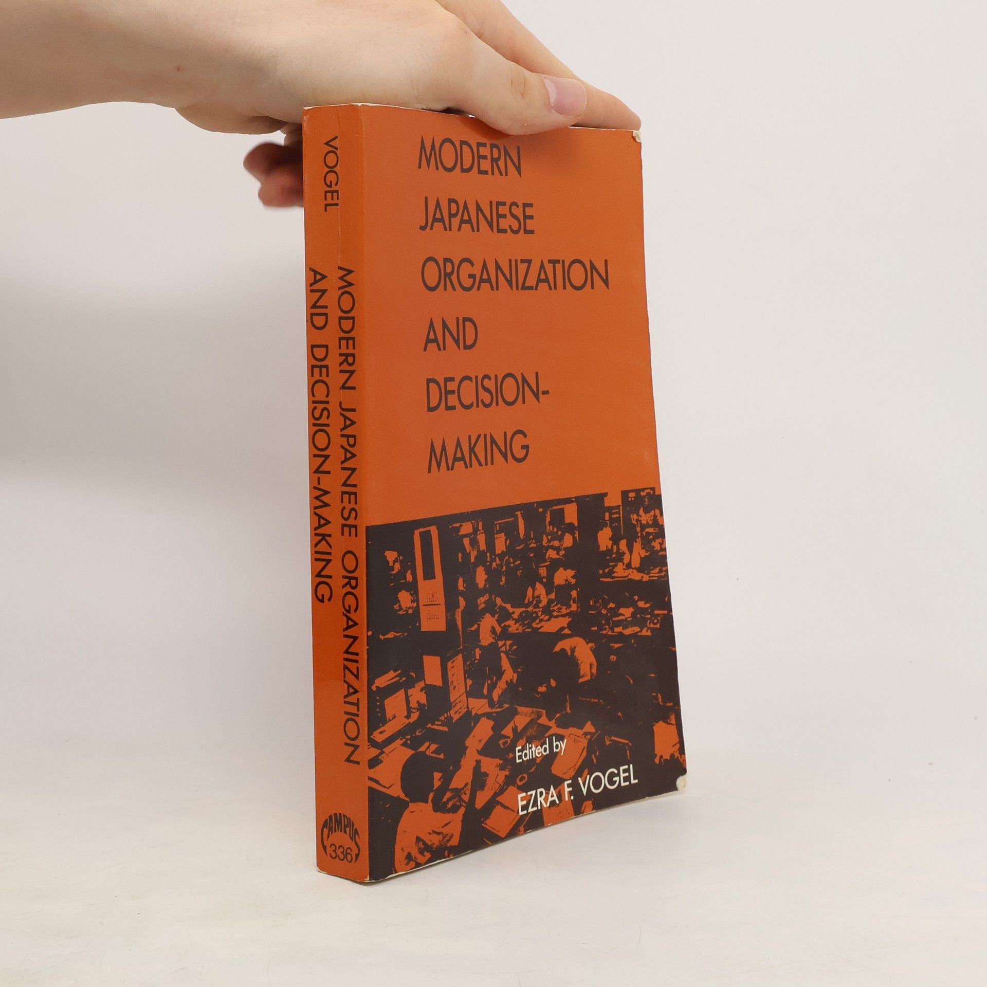 Ezra F. Vogel Modern Japanese Organization and Decision-Making