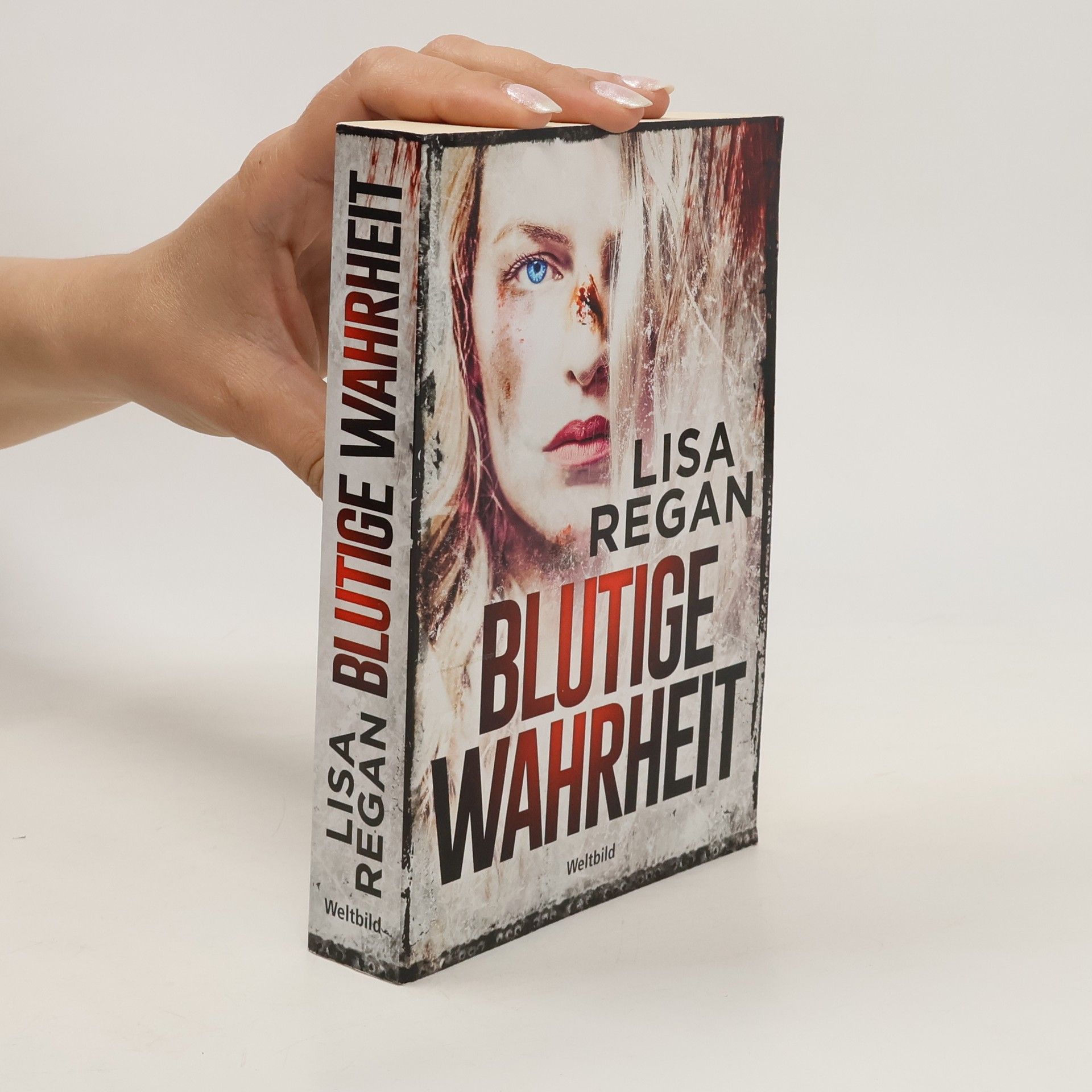 Lisa Regan Blutige Wahrheit
