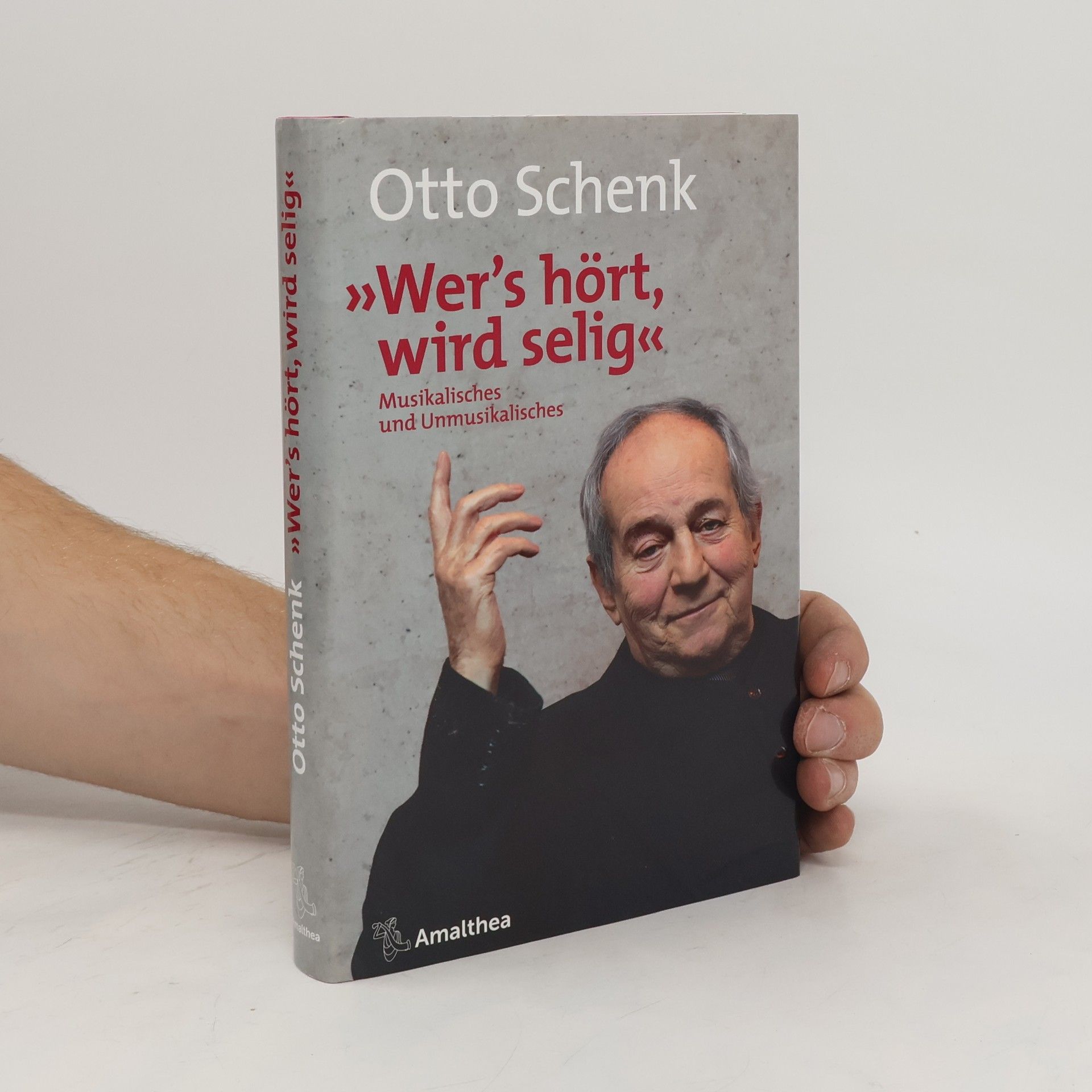 Otto Schenk "Wer’s hört, wird selig"