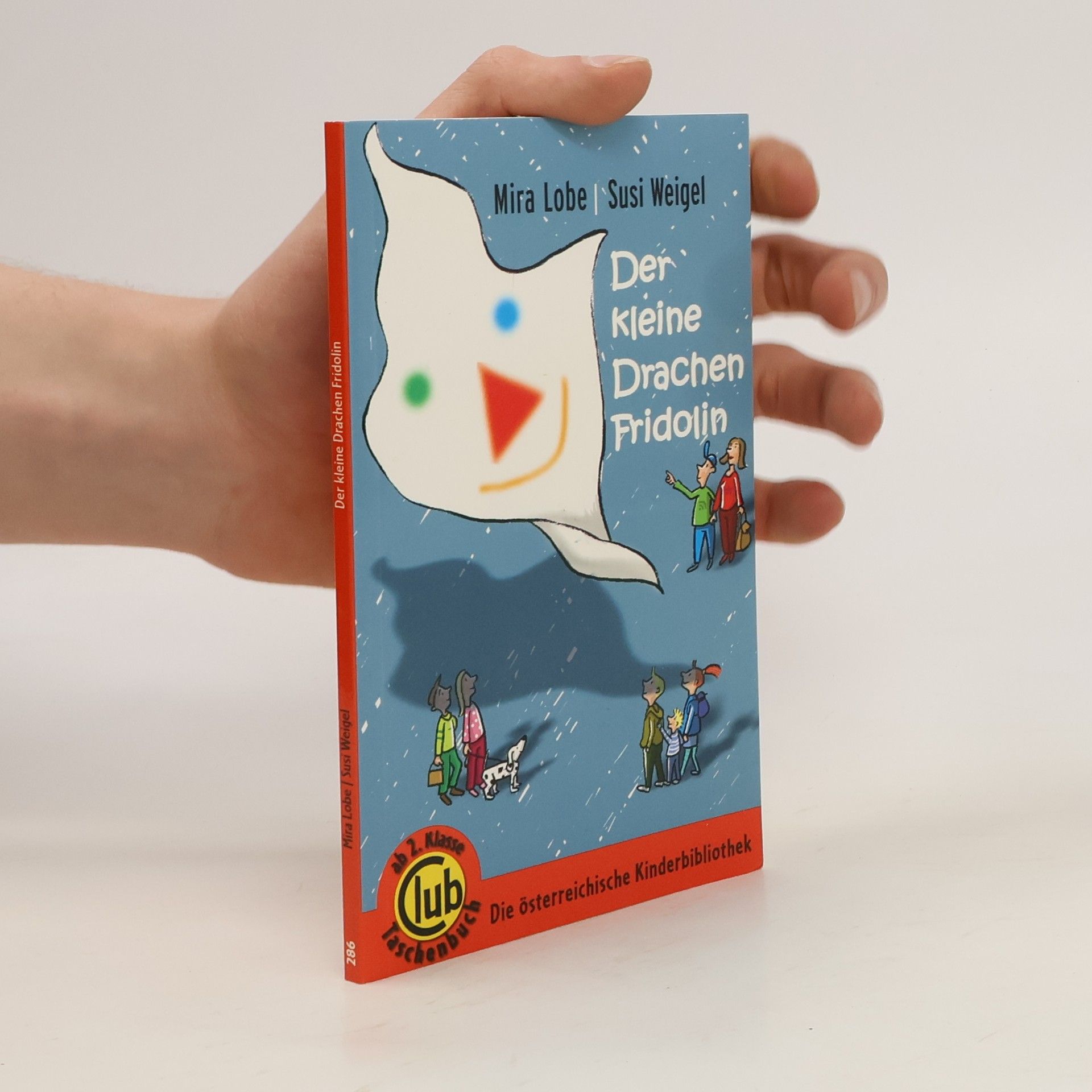 Mira Lobe Der kleine Drachen Fridolin