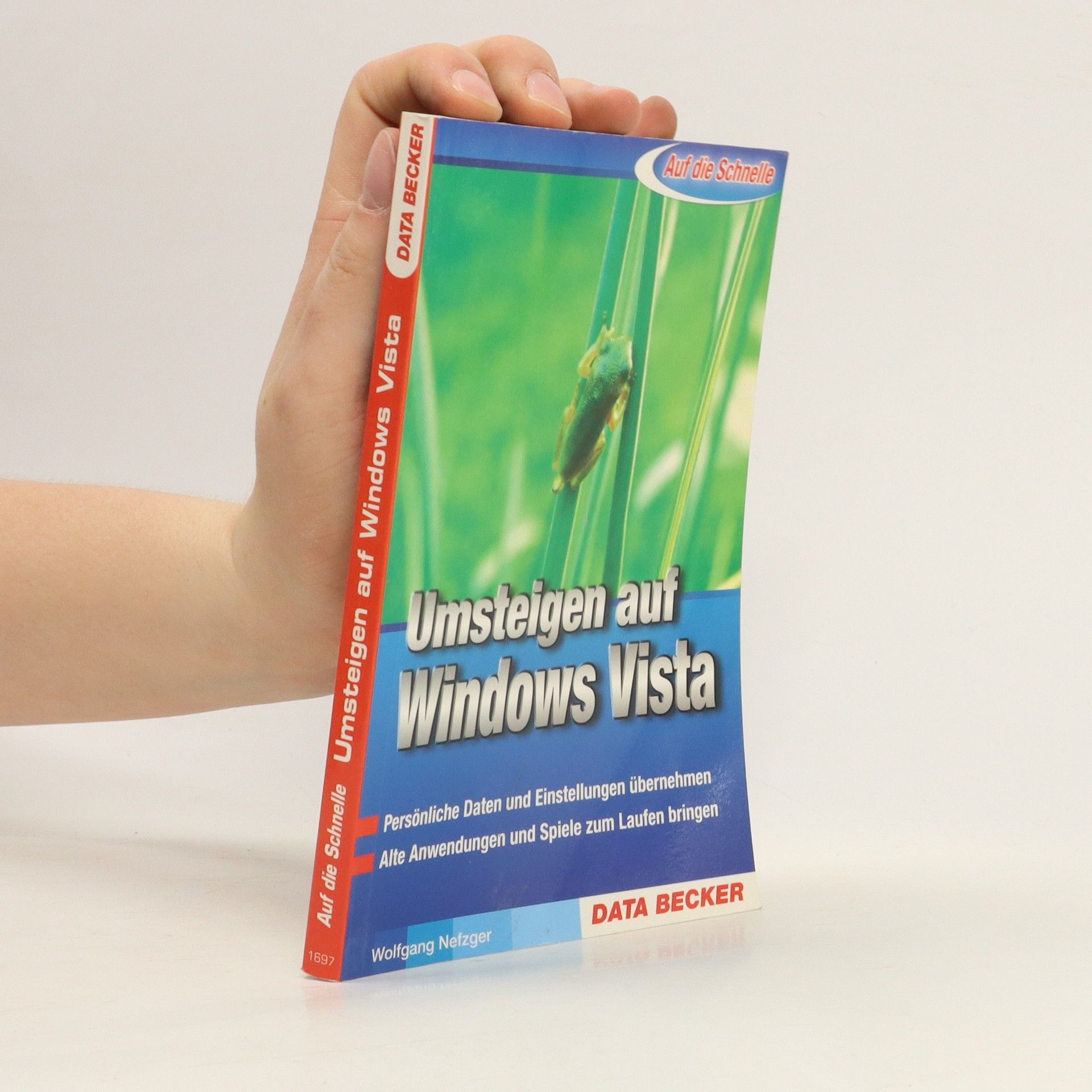 Wolfgang Nefzger Umsteigen auf Windows Vista