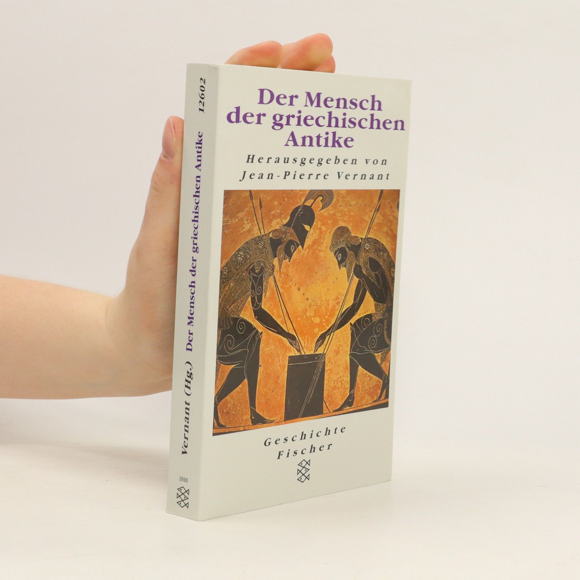 Jean Pierre Vernant Der Mensch der griechischen Antike