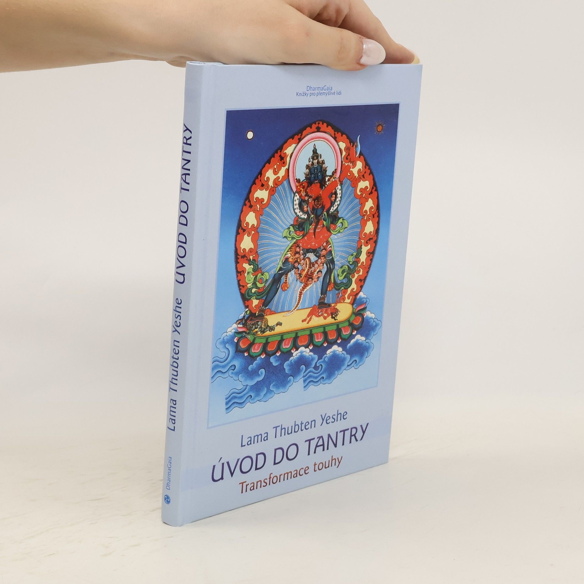 Lama Thubten Yeshe Úvod do tantry: Transformace touhy