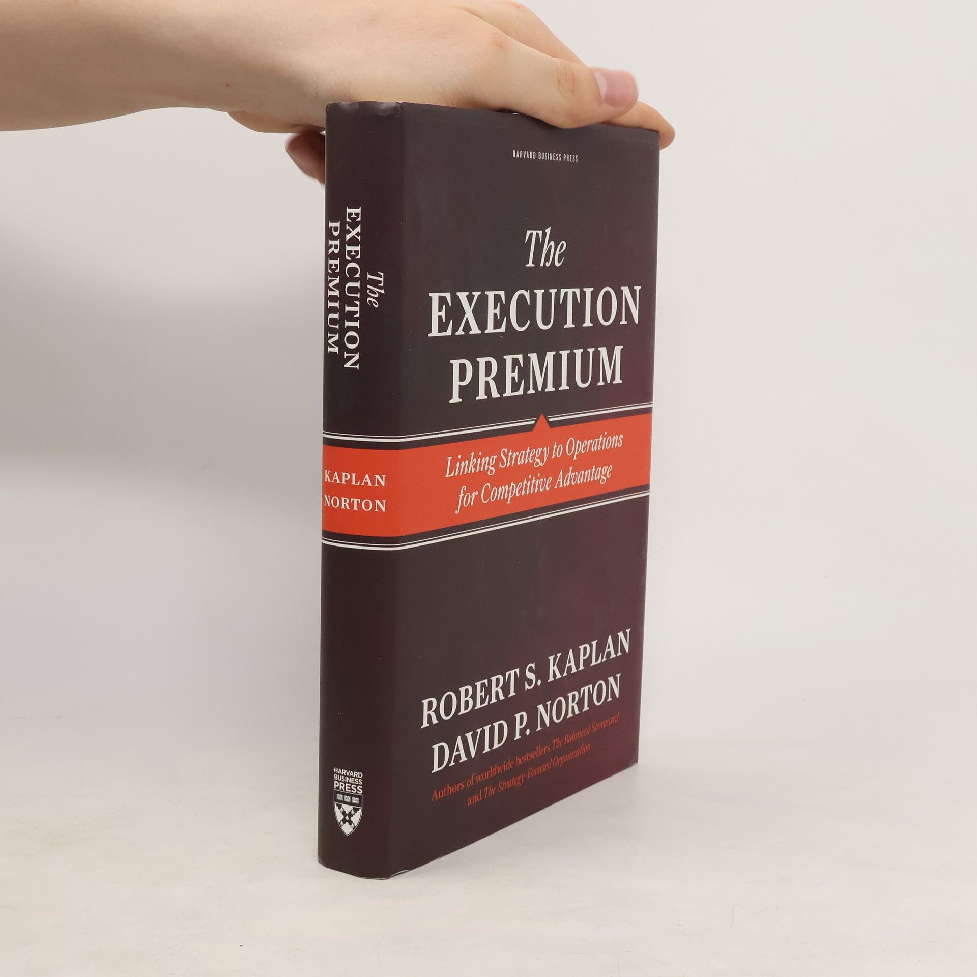 Robert S. Kaplan The Execution Premium