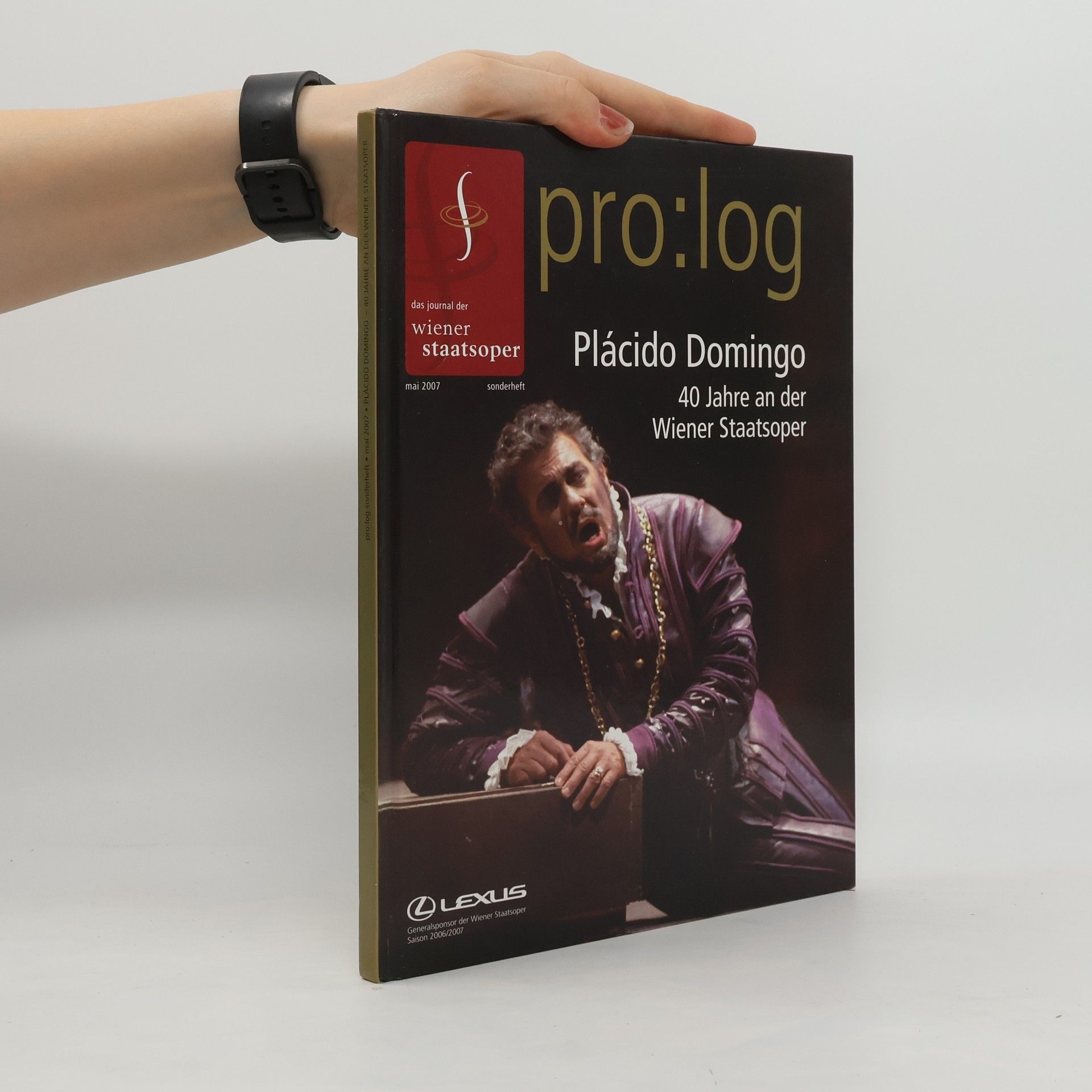 Plácido Domingo 40 Jahre an der Wiener Staatsoper