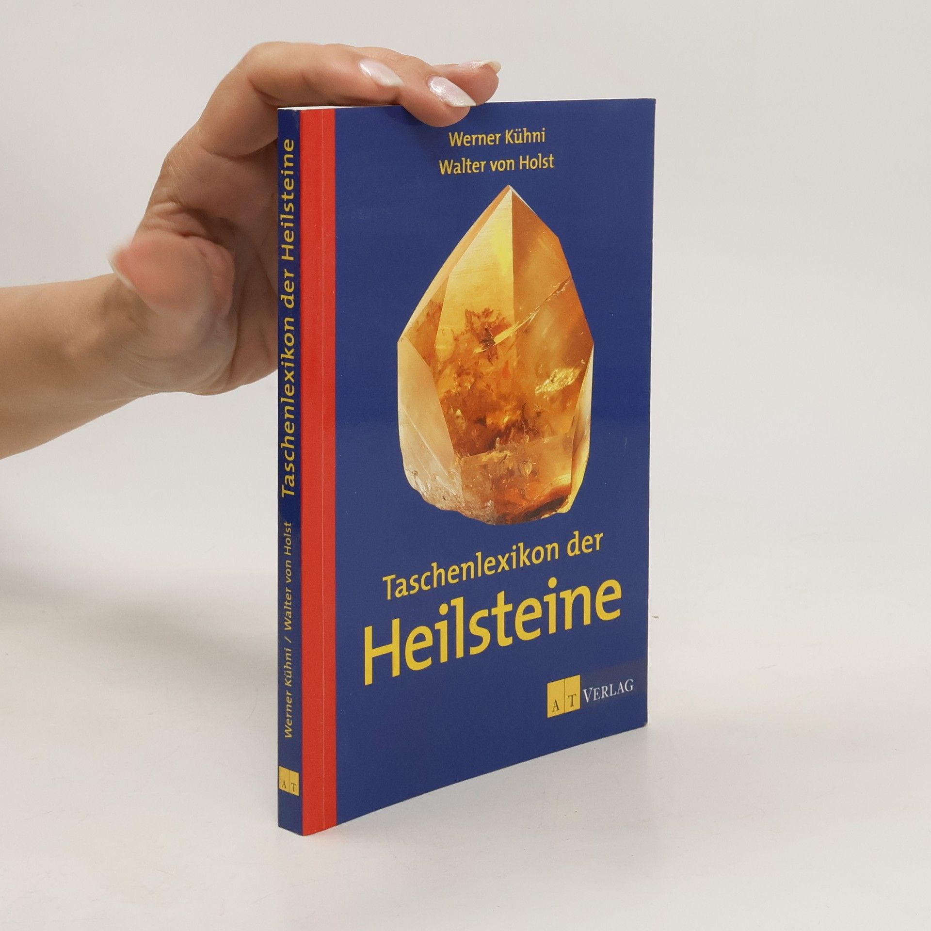 Werner Kühni Taschenlexikon der Heilsteine