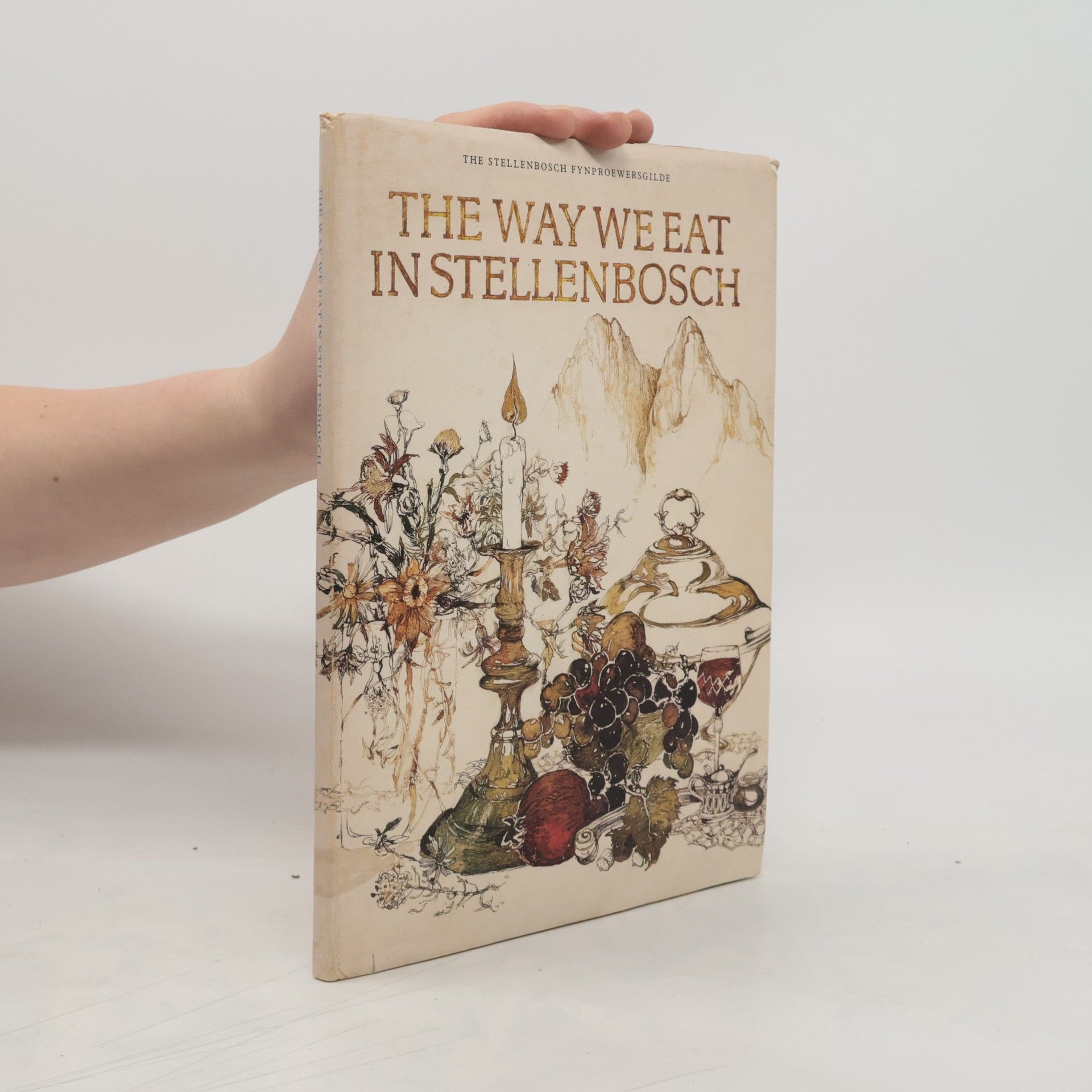 AA.VV. The Way We Eat in Stellenbosch