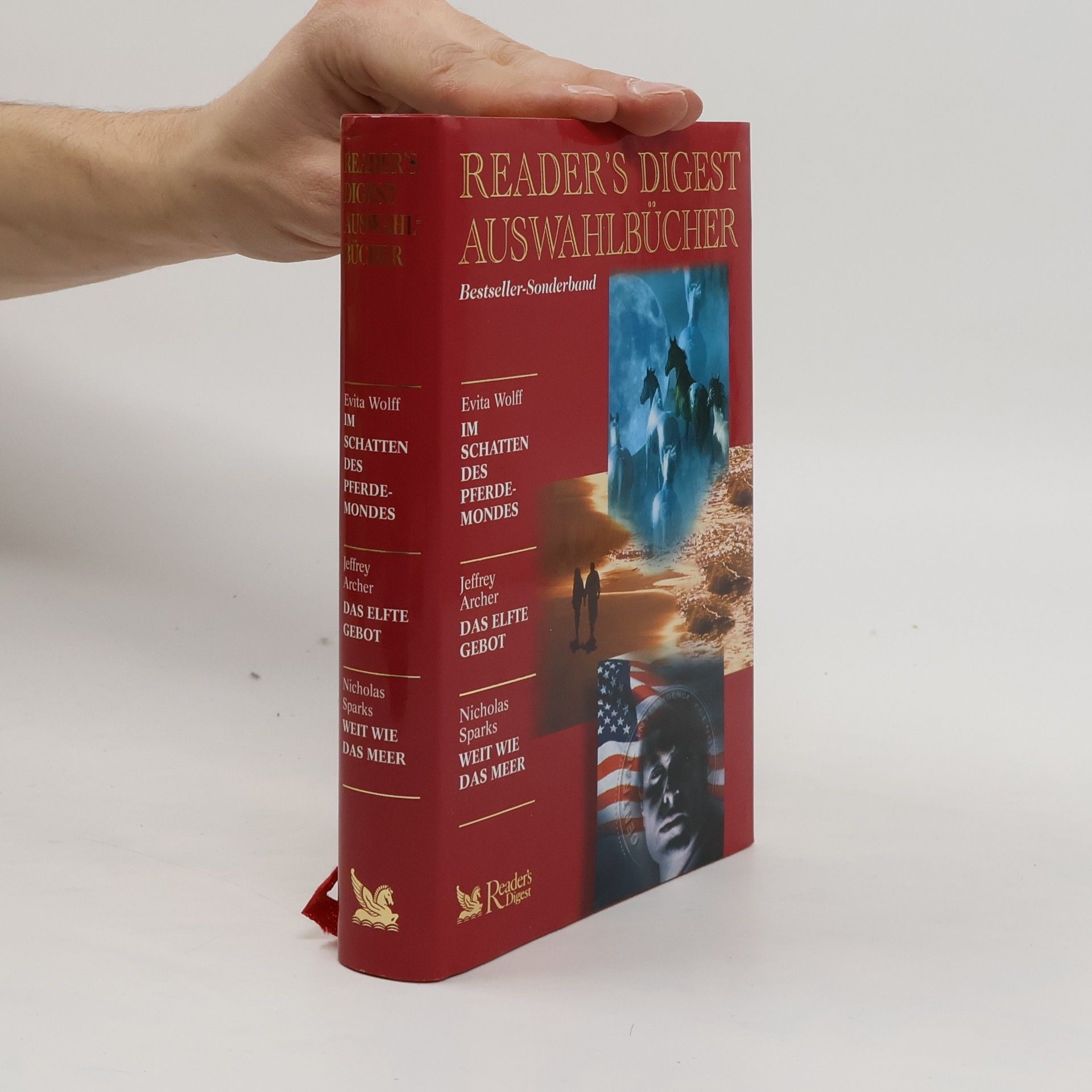 kolektiv Readers Digest Auswahlbücher. Im Schatten des Pferdemondes. Das Elfte Gebot. Weit wie das Meer