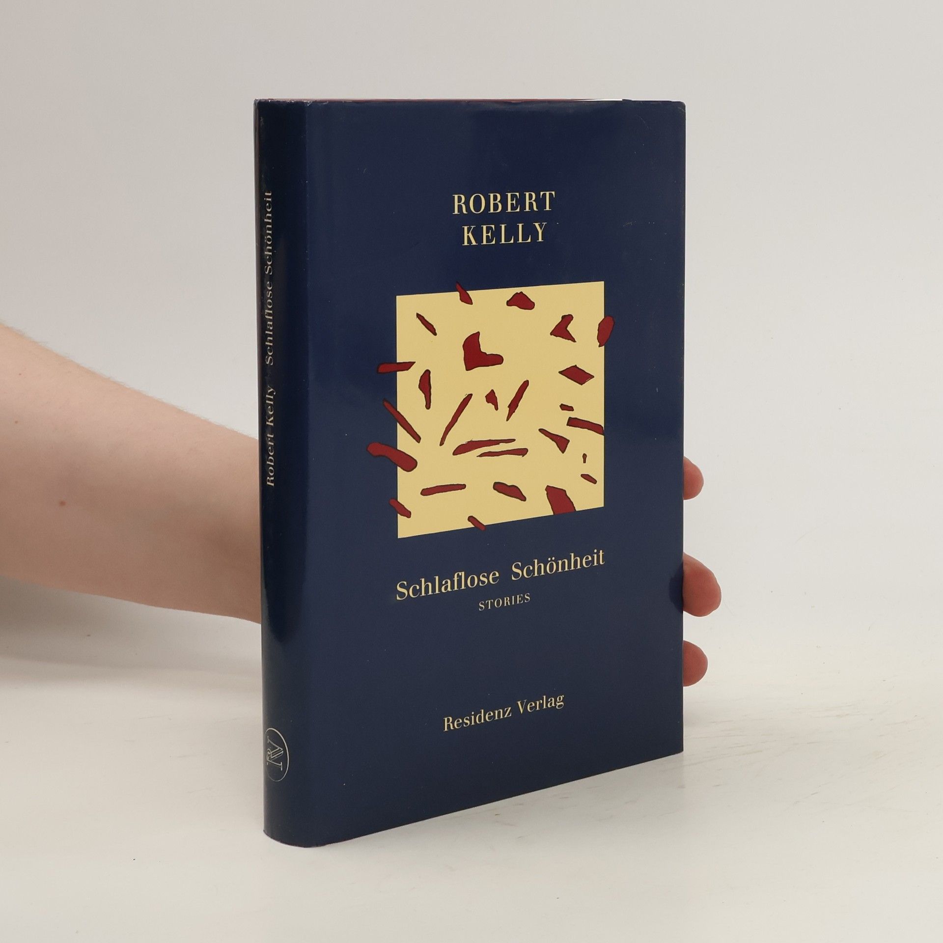 Robert Kelly Schlaflose Schönheit. Stories. Hrsg., übers. u. m. e. Nachw. v. Schuldt