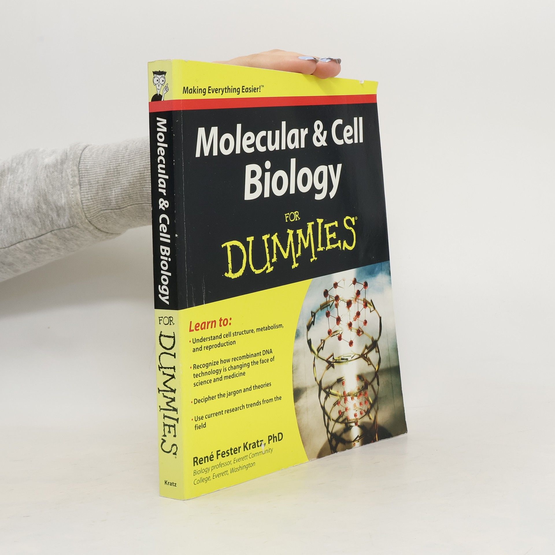 René Fester Kratz Molecular & Cell Biology for Dummies