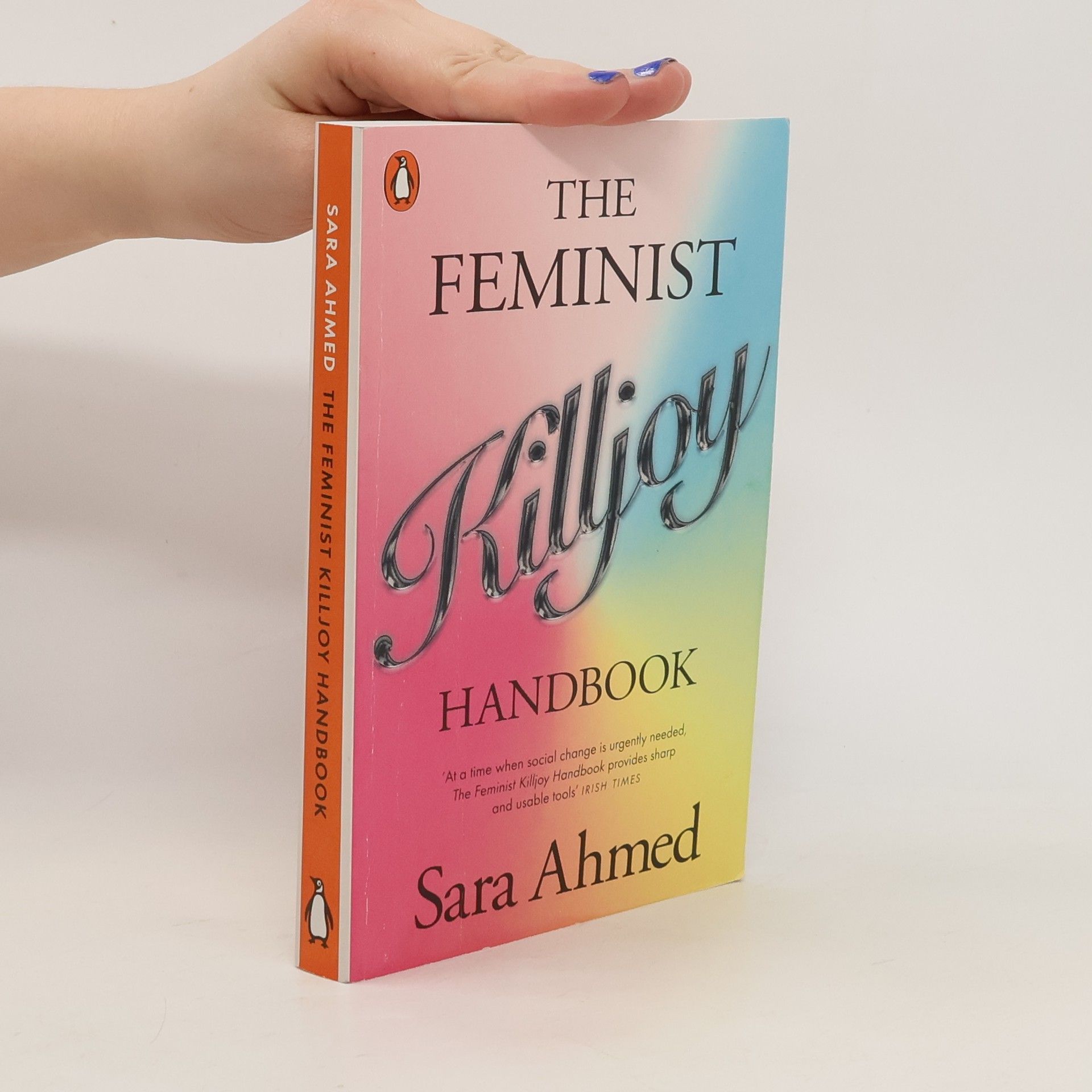 Sara Ahmed The Feminist Killjoy Handbook